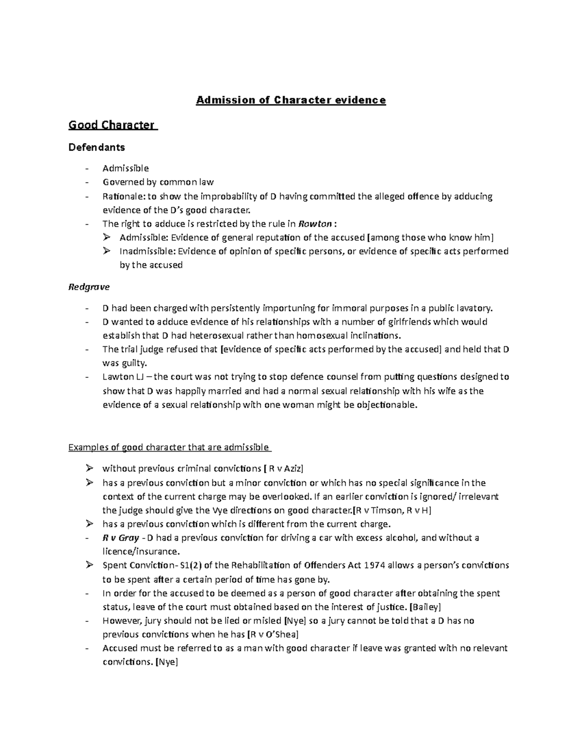 Admission of Character evidence - The right to adduce is restricted the ...