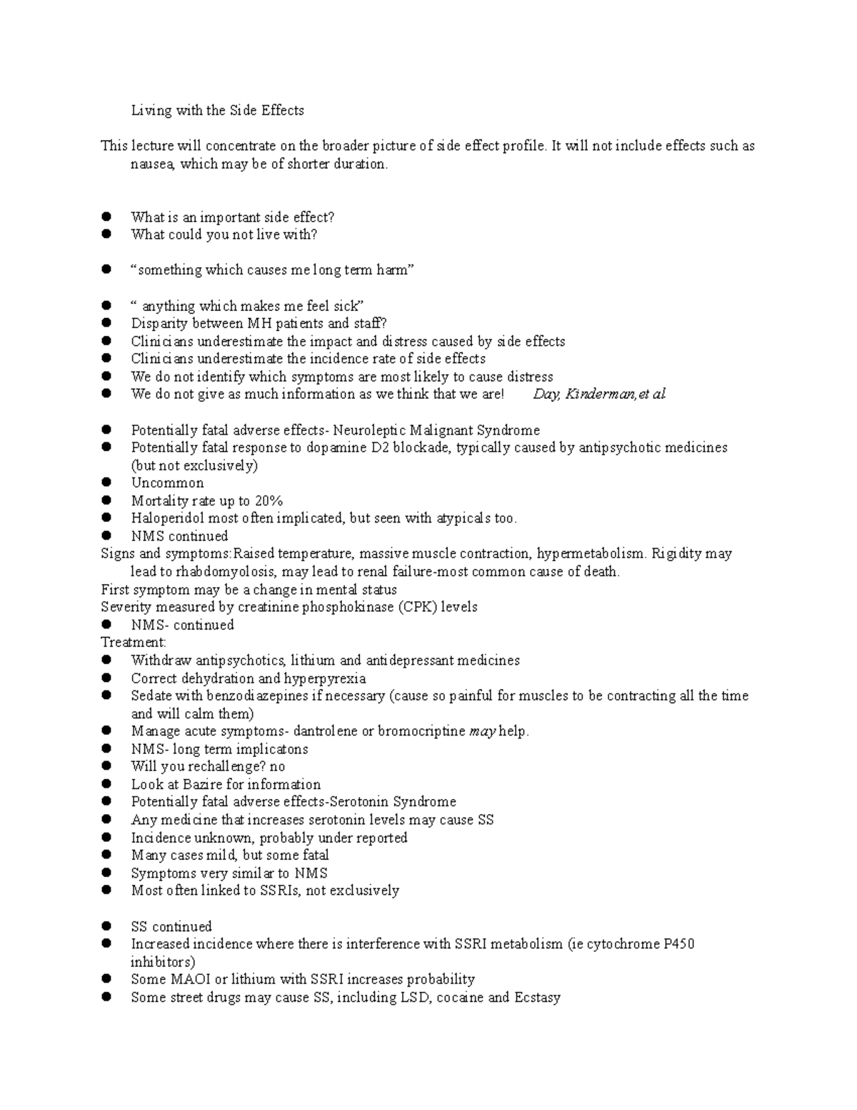 Living with the Side Effects - It will not include effects such as ...