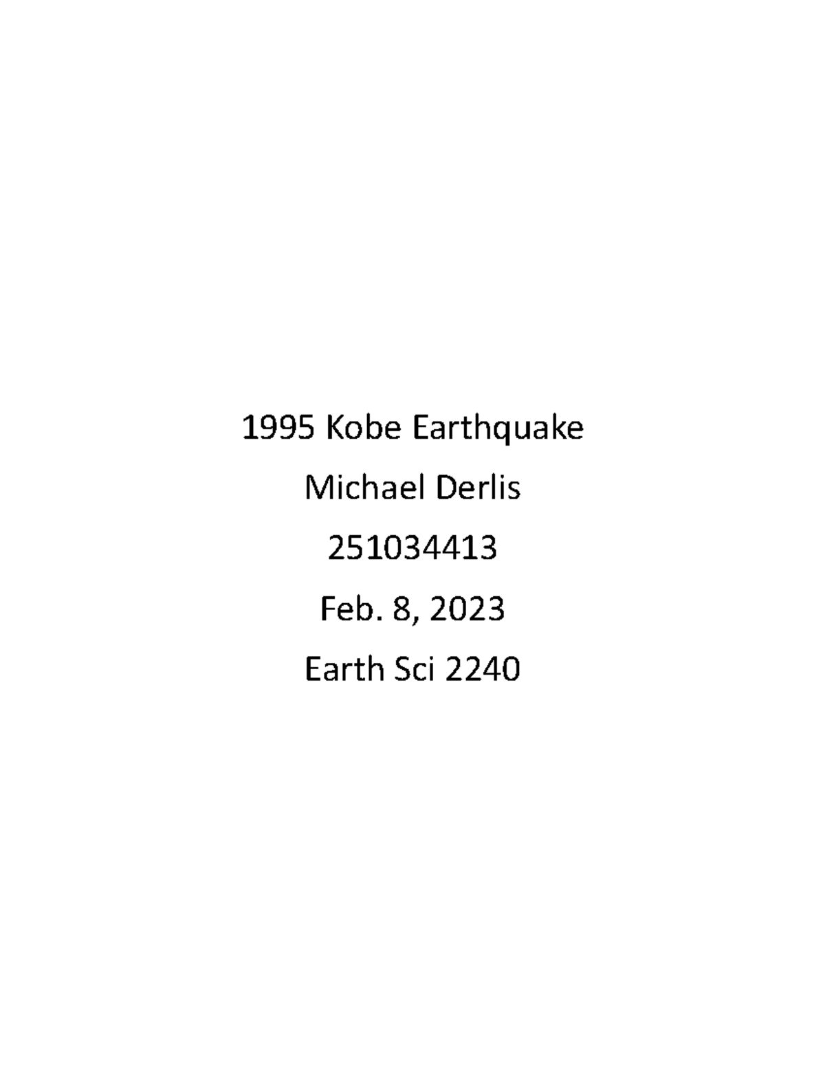 catastrophic event - 1995 Kobe Earthquake - 2240g - UWO - Studocu