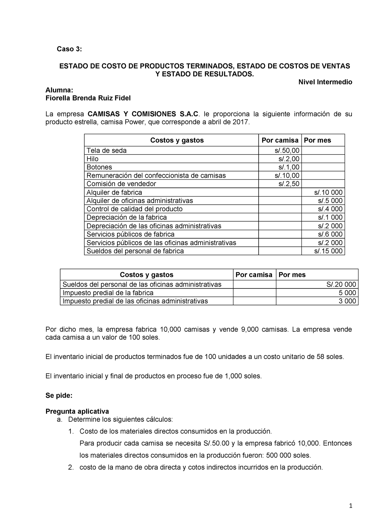 Semana 04 Caso 3 Estado De Costo De Productos Terminados Estado De Costos De Ventas Y Estado De Resultados Studocu