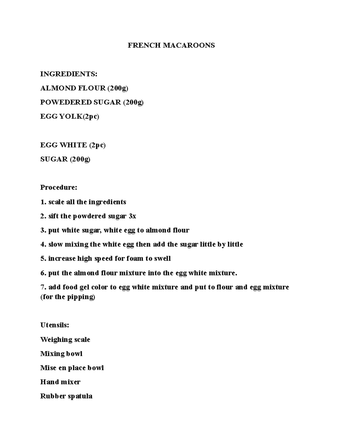 French macaroon and empanada FRENCH MACAROONS INGREDIENTS ALMOND