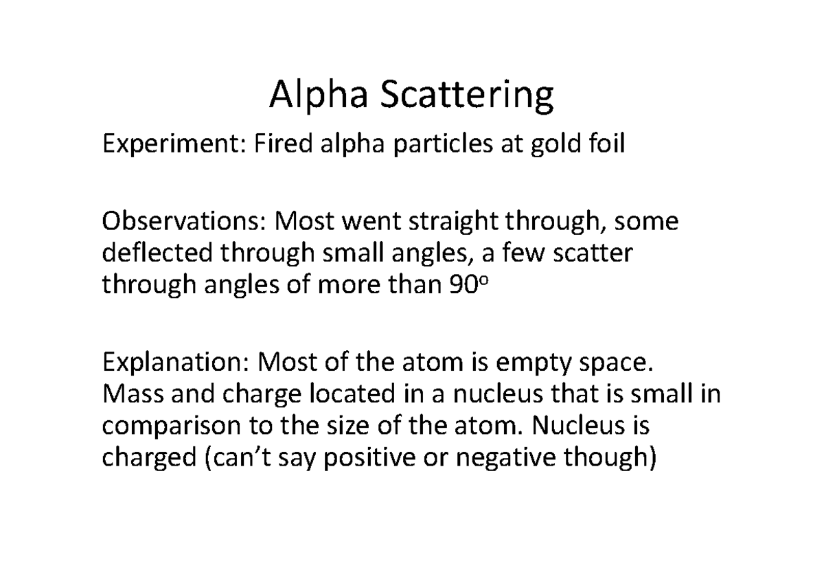 333 - ABC - Alpha Scattering Experiment: Fired alpha particles at gold ...