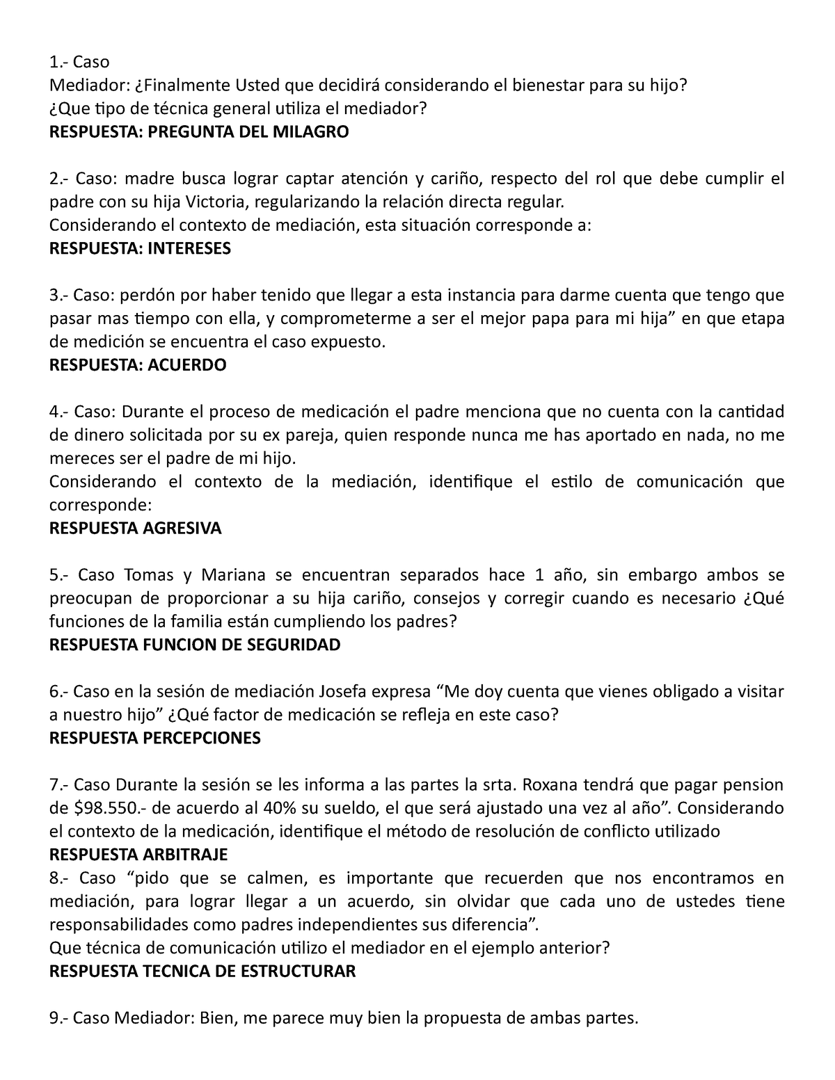 Examen Mediacion Familiar - 1.- Caso Mediador: ¿Finalmente Usted Que ...