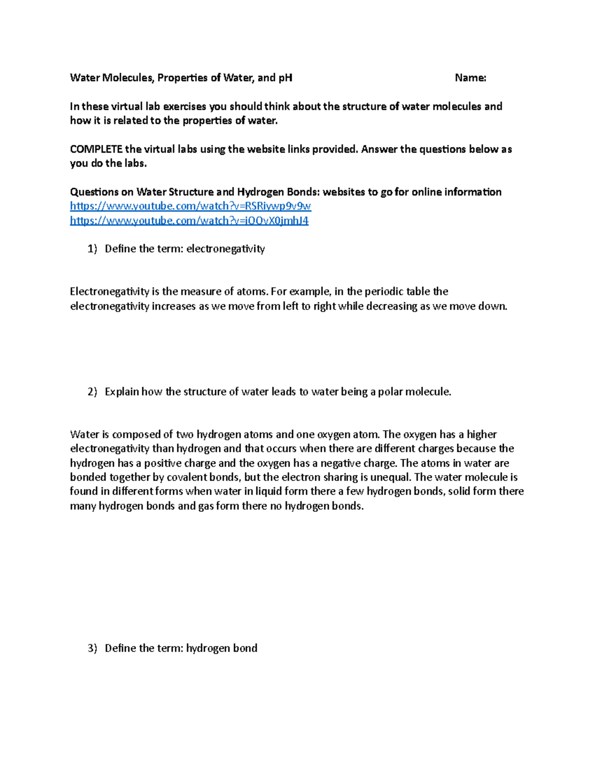 Water Molecules, Properties of Water, and p H Name Water Molecules