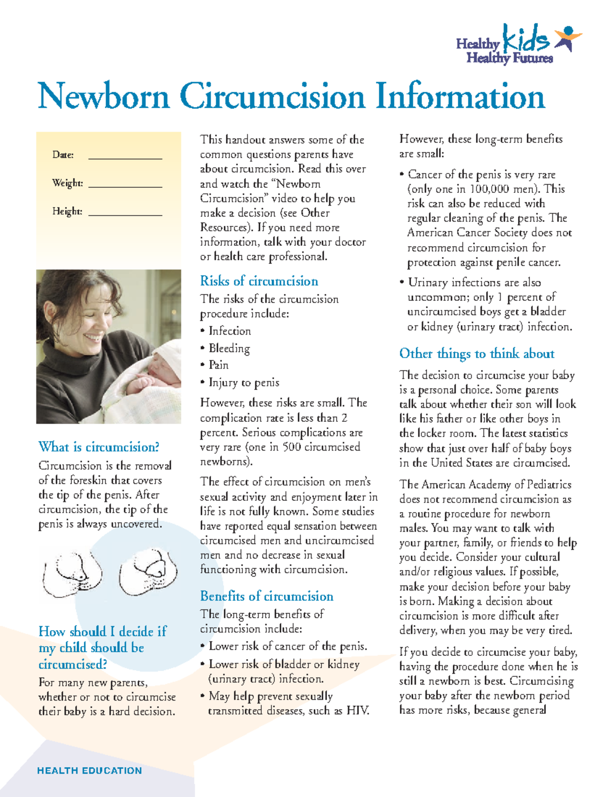 NewbornCircumcisionInformation tcm28199880 This handout answers some of the common