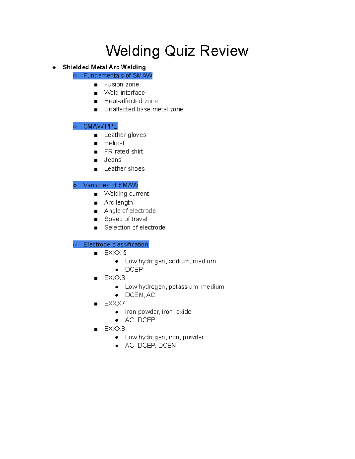 Welding Quiz Review DC DC is constant AC flows in different