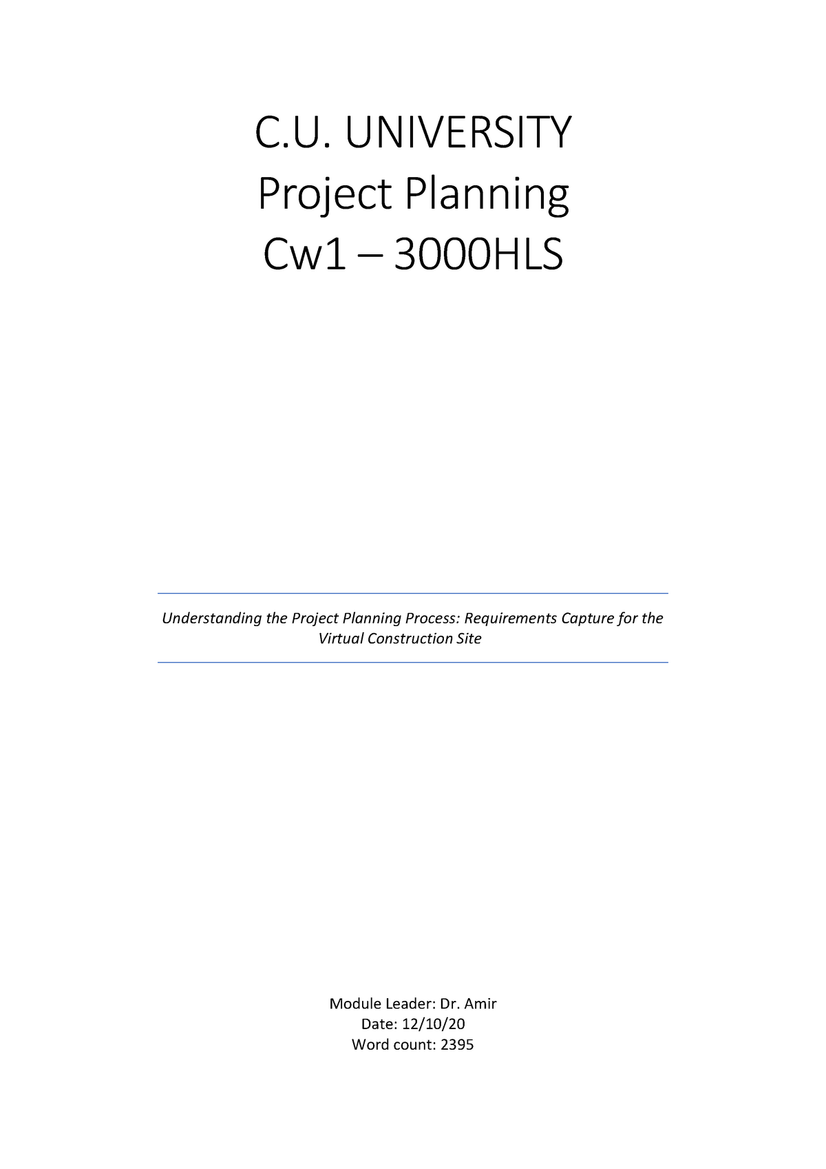 Project Planning CW1 - C. UNIVERSITY Project Planning Cw1 – 3 000HLS ...