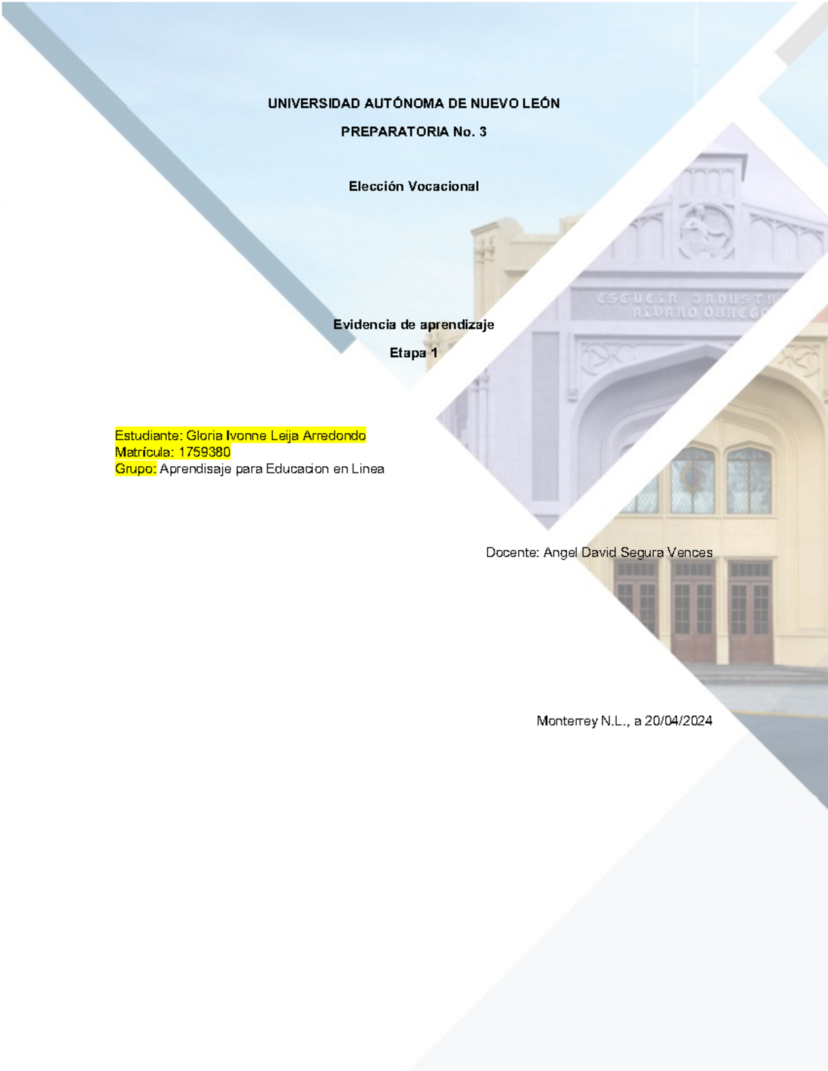 Evidencia etapa 1 EV - UNIVERSIDAD AUTÓNOMA DE NUEVO LEÓN PREPARATORIA ...