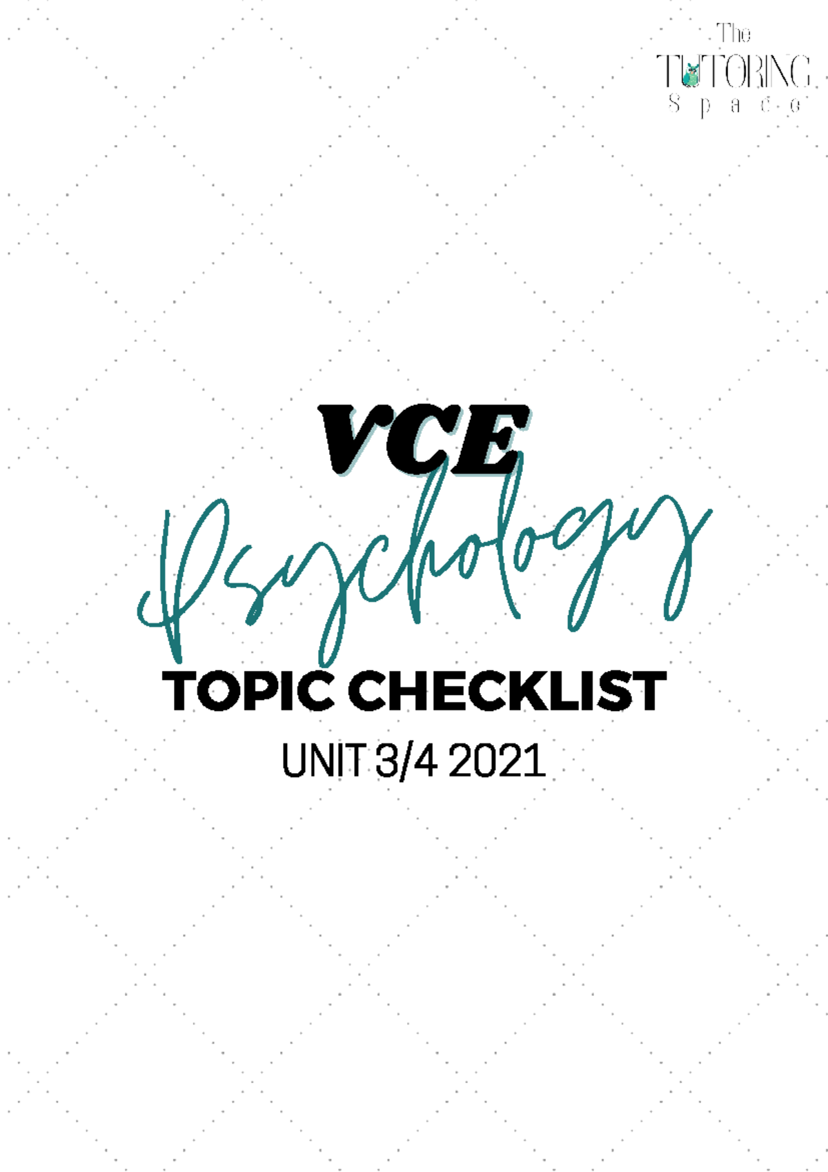 VCE Psychology U3 & U4 Exam Checklist 2021 - CRC Sydenham - Studocu