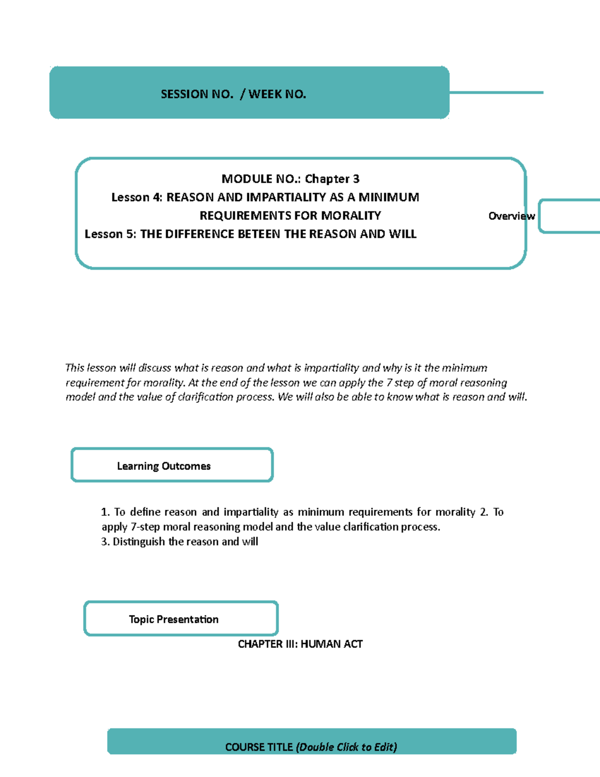 Ethics Chap - Lecture Notes - MODULE NO.: Chapter 3 Lesson 4: REASON ...