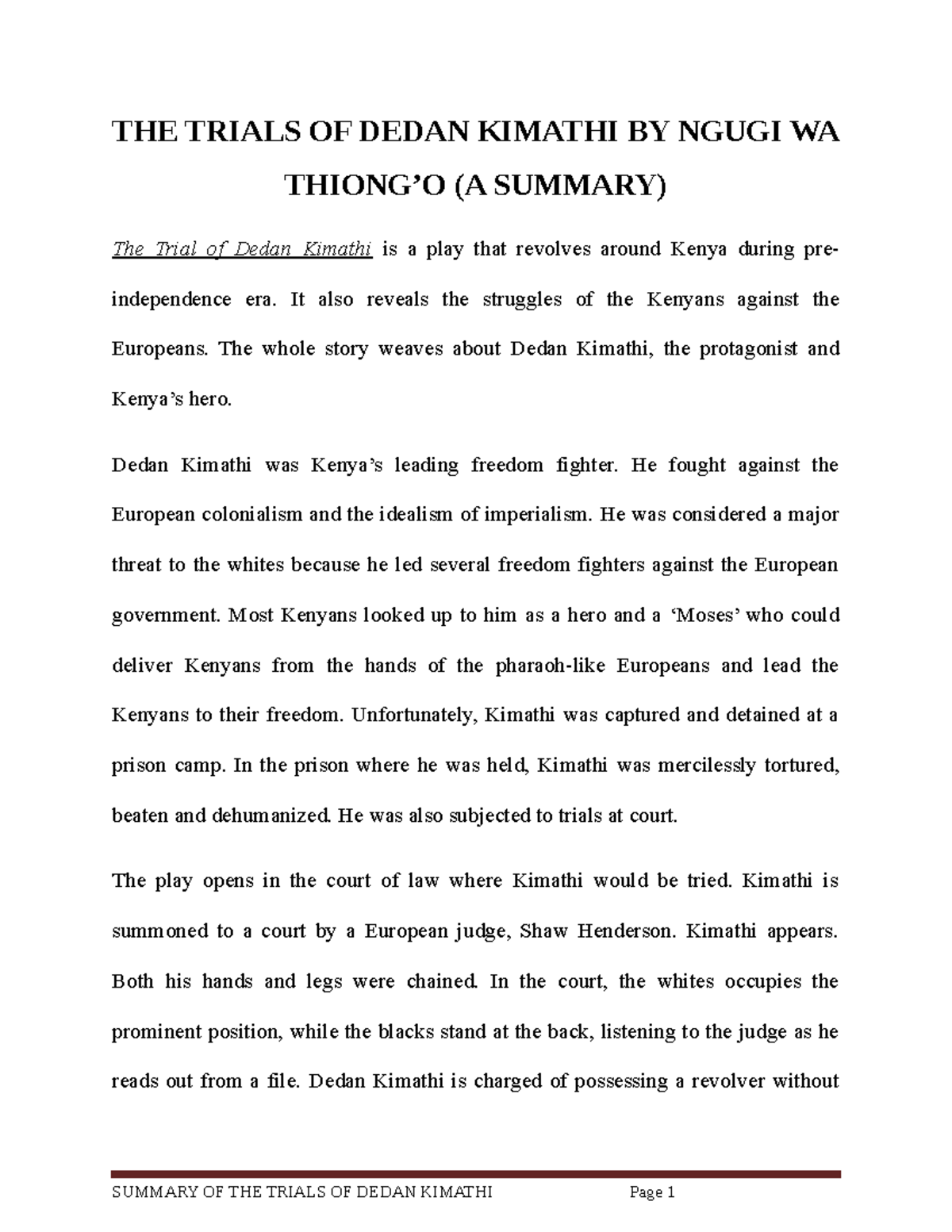 Summary of the Trails of Dedan Kimathi - THE TRIALS OF DEDAN KIMATHI BY ...