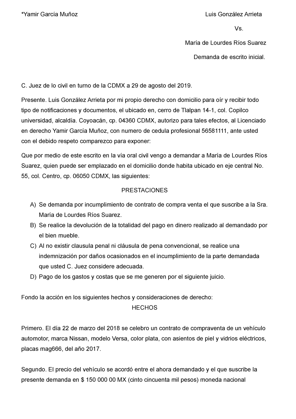 Demanda civil contrato - *Yamir García Muñoz Luis González Arrieta Vs.  María de Lourdes Ríos Suarez - Studocu