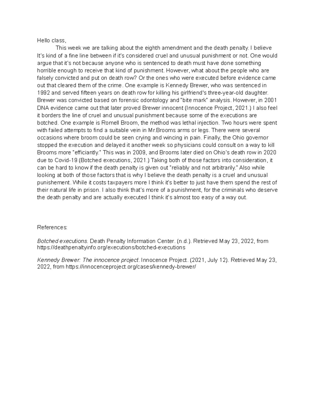 41 Discussion Make Your Case The death penalty is cruel and unusual