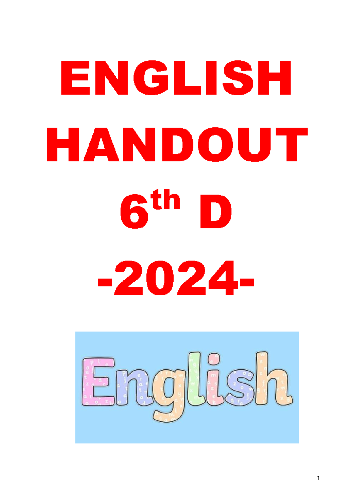 Cuadernillo DE Ingles 6°AÑO D 2024 - ENGLISH HANDOUT 6 th D - 2024 ...