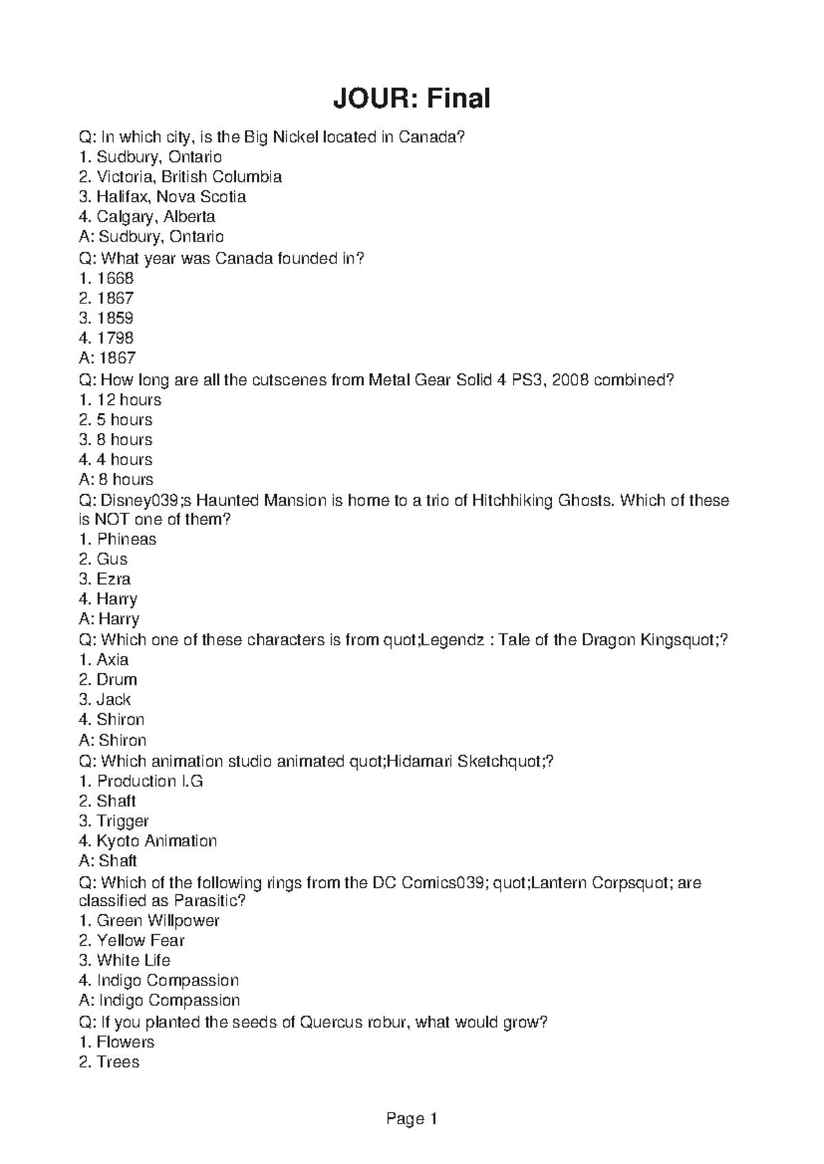 JOUR295Assessment8 JOUR Final Q In which city, is the Big Nickel