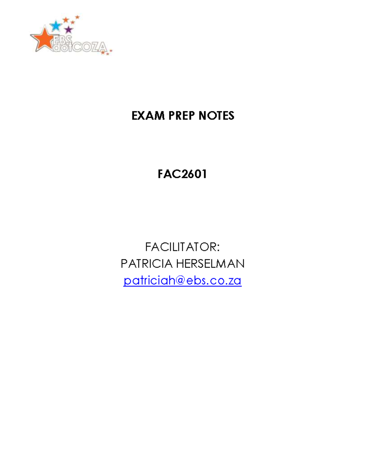 FAC2601 Exam Prep - Exam Prep - EXAM PREP NOTES FAC FACILITATOR ...