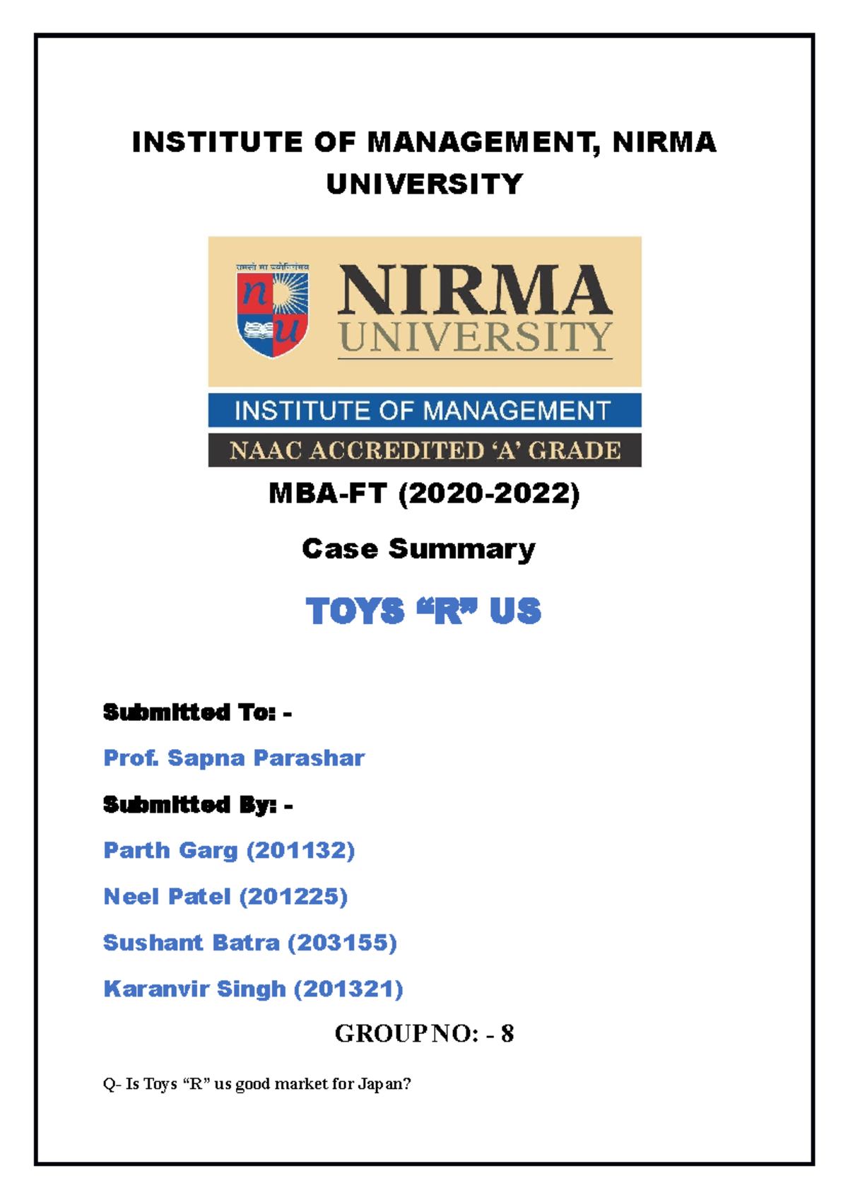 Toys R Us Case Analysis INSTITUTE OF MANAGEMENT, NIRMA UNIVERSITY MBA