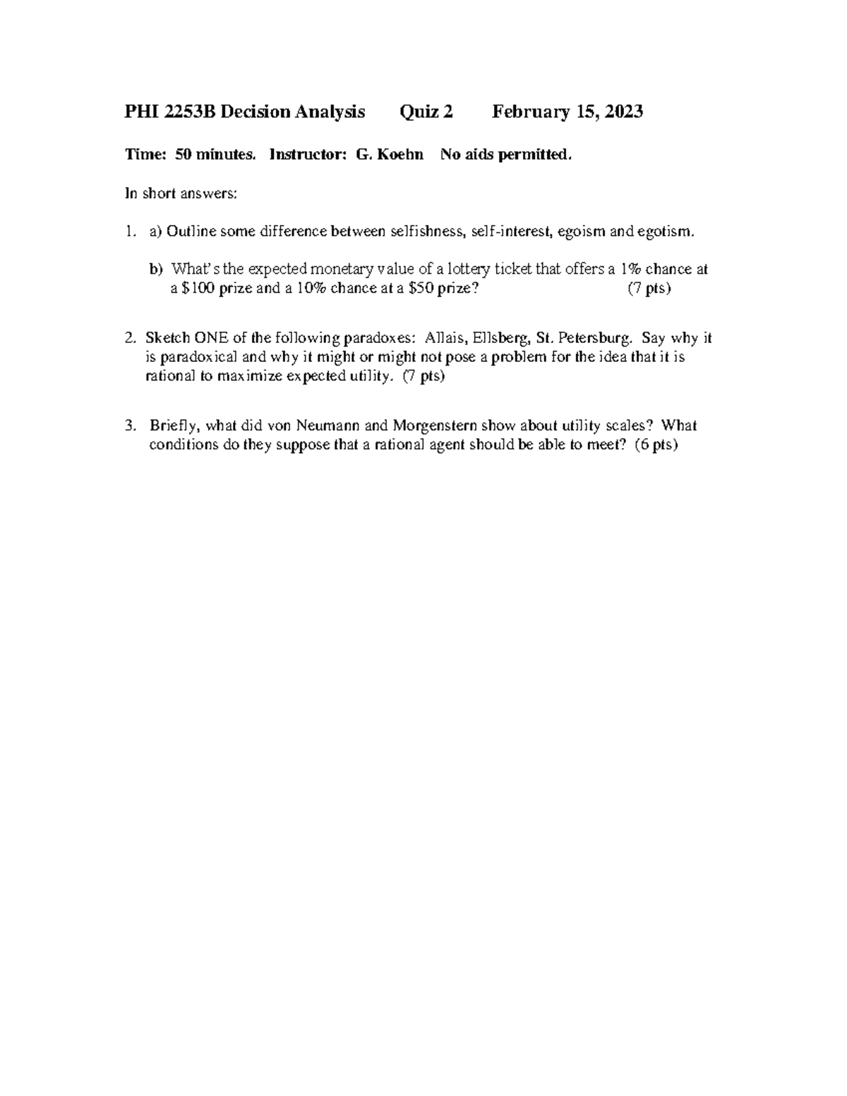 PHIL 2253B Q2 Practice/Study guide PHI 2253B Decision Analysis Quiz
