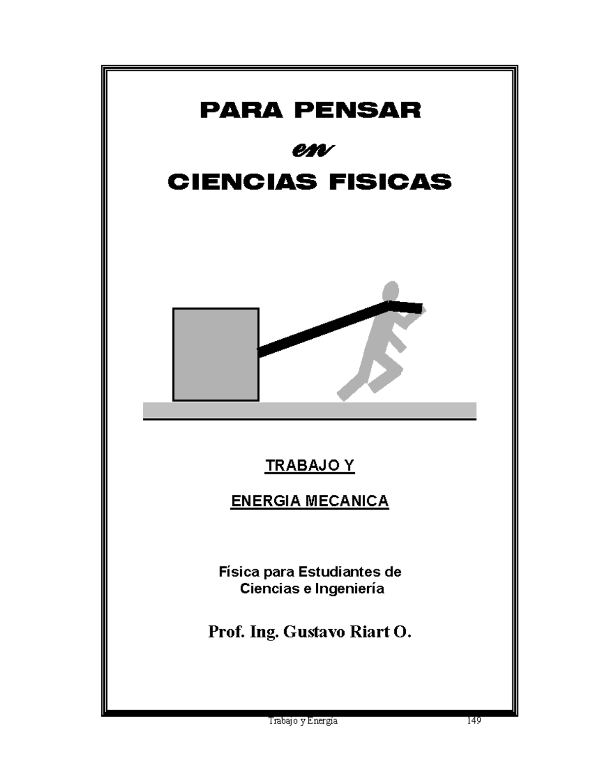 Para Pensar En Ciencias Físicas Ing Riart Trabajo Y Energía 149