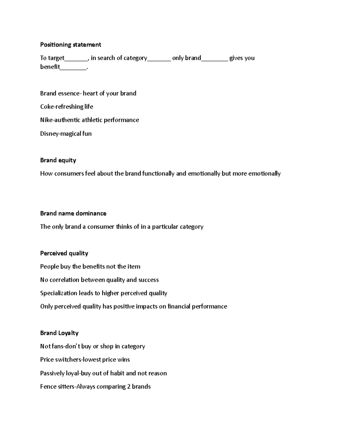 Branding Notes - Positioning statement To target_______, in search of ...
