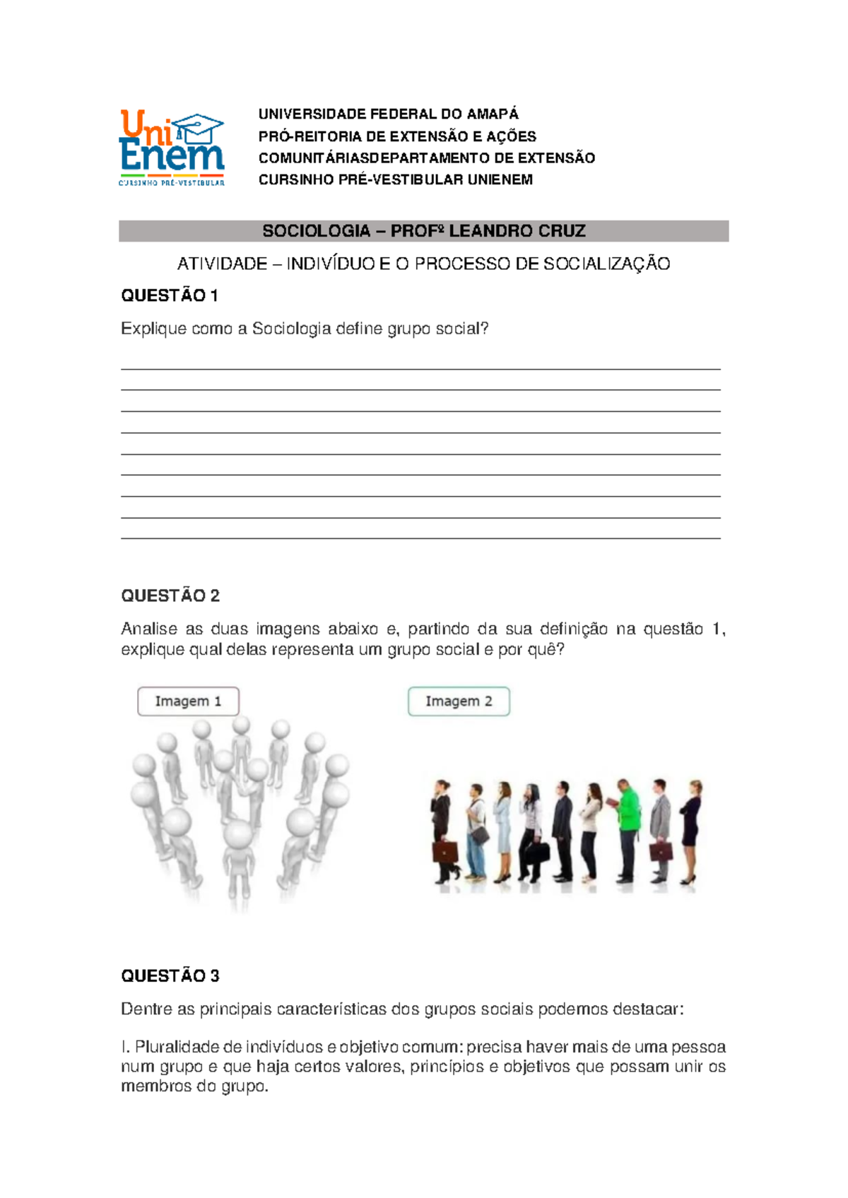 Sociologia Atividade Sobre Grupos Sociais - UNIVERSIDADE FEDERAL DO ...