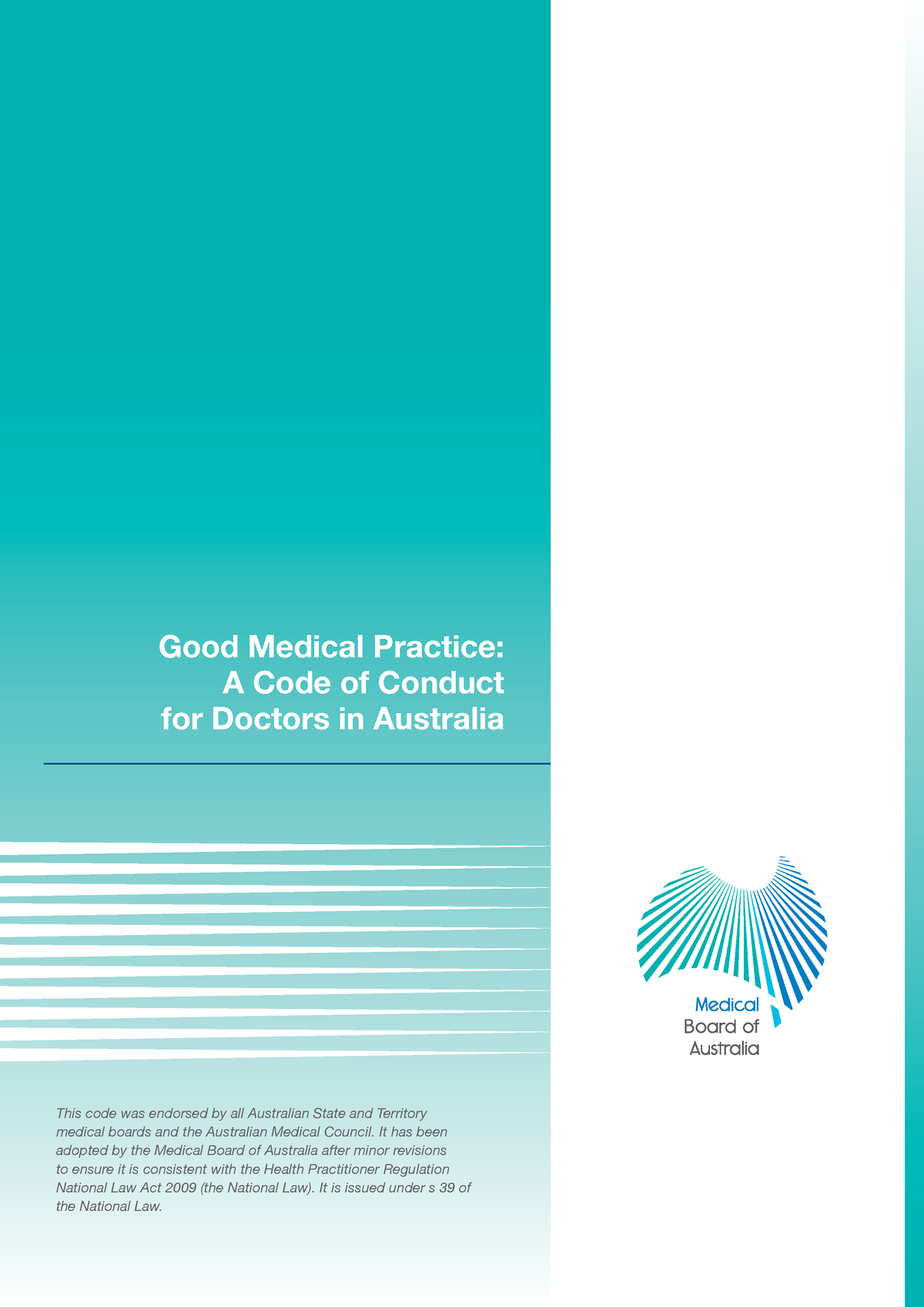 good-medical-practice-a-code-of-conduct-for-doctors-in-australia-this-code-was-endorsed-by-all