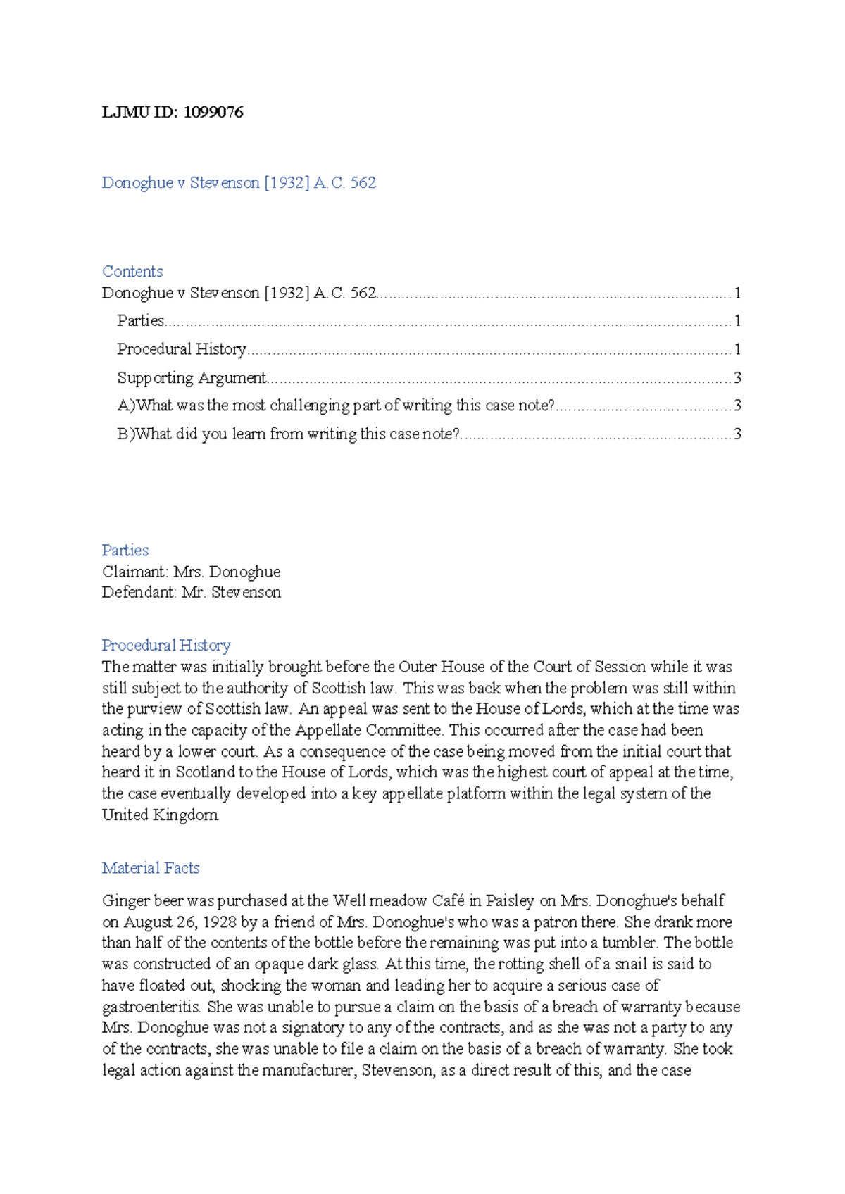 Case Note Talha - LJMU ID: 1099076 Donoghue v Stevenson [1932] A. 562 ...