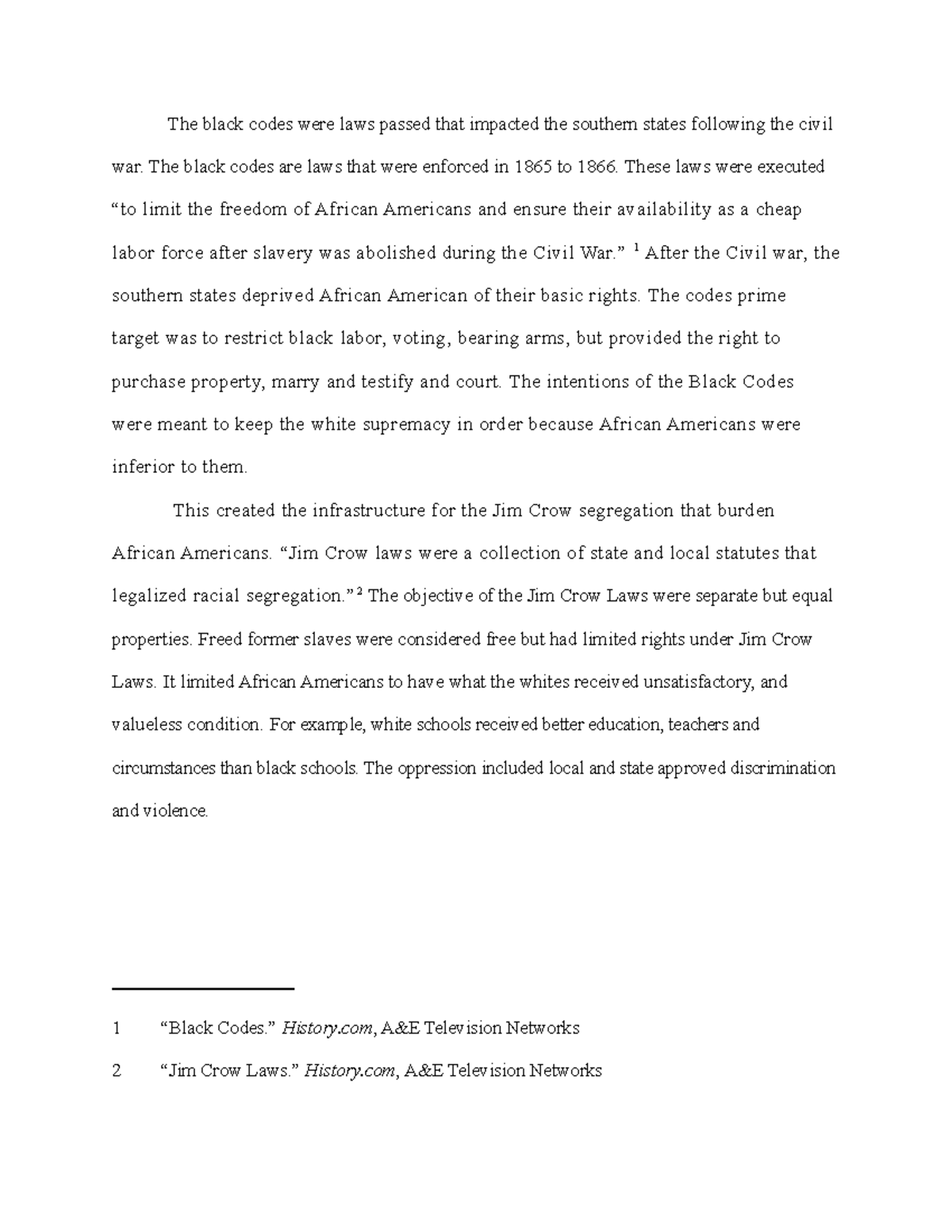 Jim Crow Laws - Jim Crow Laws - The black codes were laws passed that