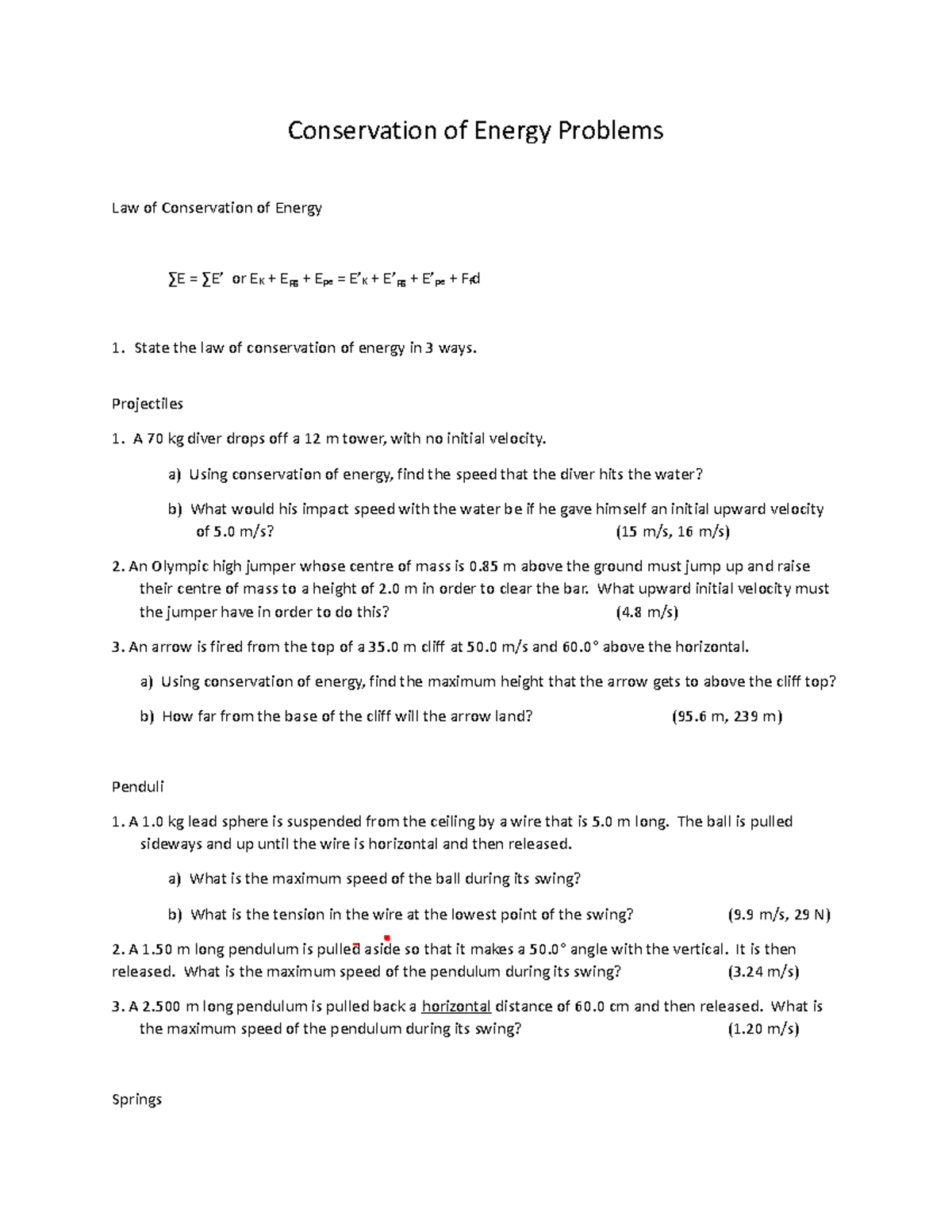 Conservation of Energy Problems - Projectiles A 70 kg diver drops off a ...