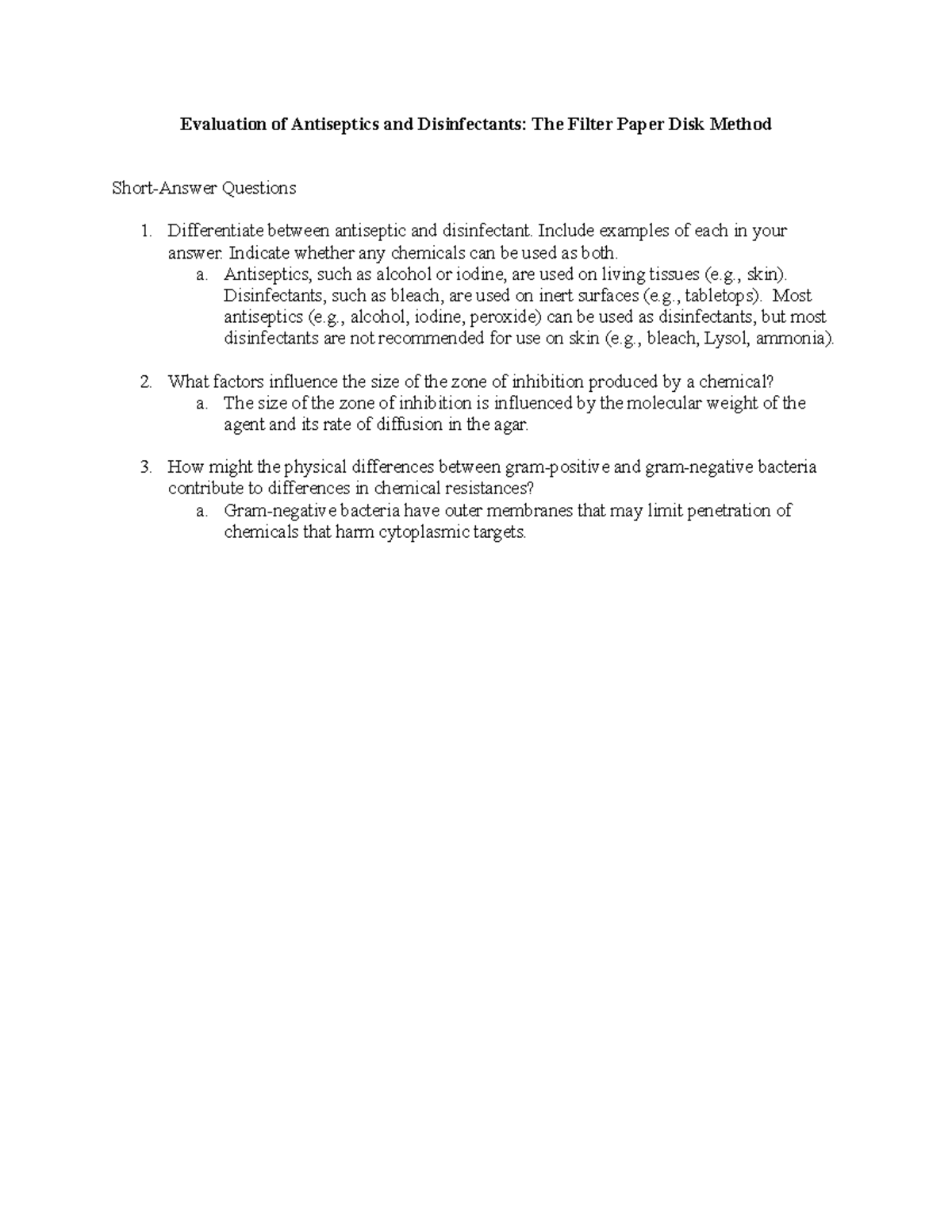 Evaluation of Antiseptics and Disinfectants Include examples of each