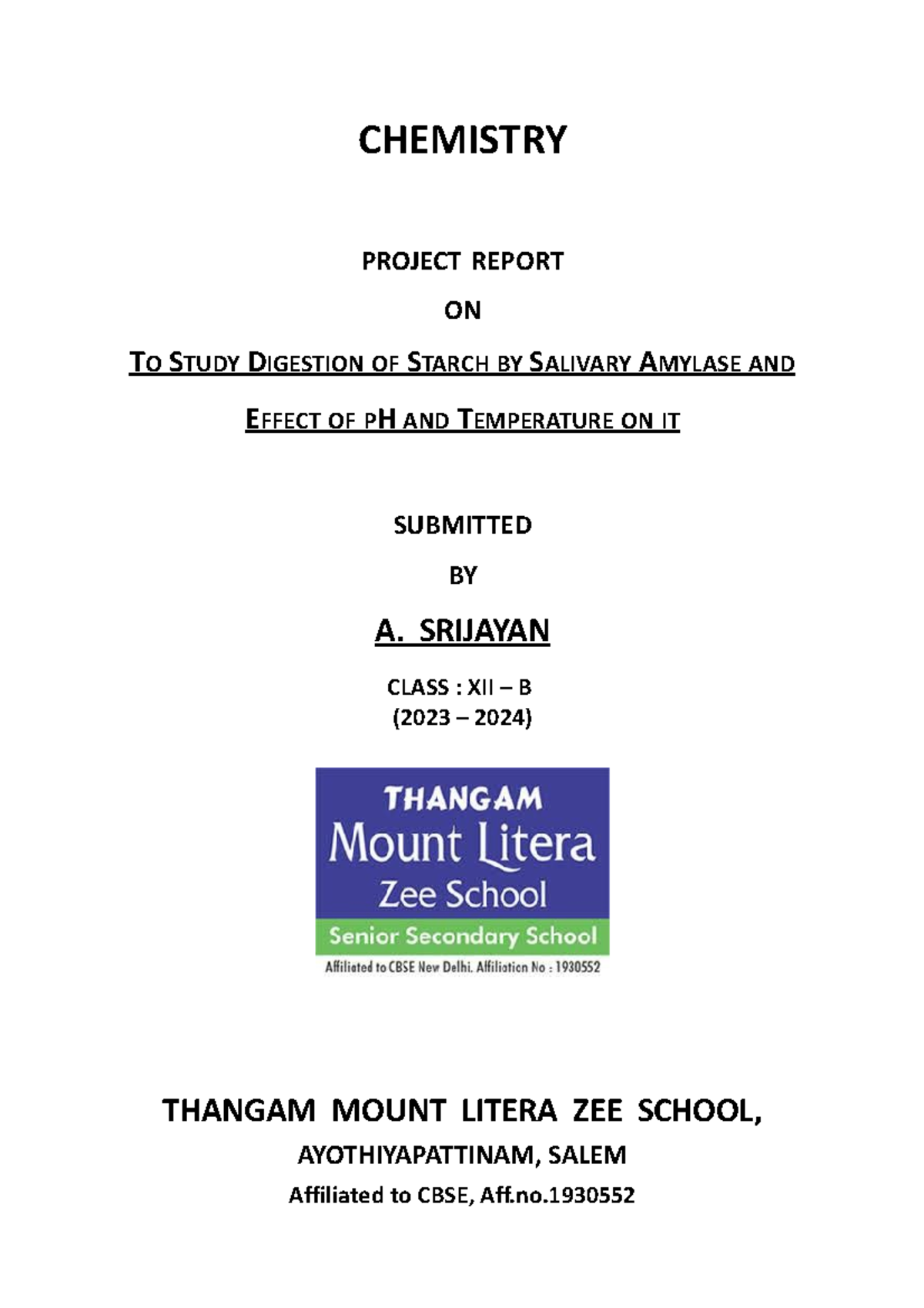 Chemistry - CHEMISTRY PROJECT REPORT ON TO STUDY DIGESTION OF STARCH BY ...