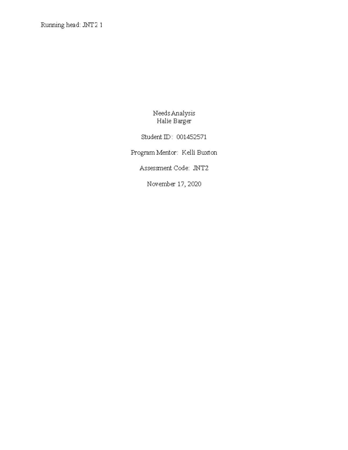 JNT2 - Needs Analysis - Running head: JNT 2 1 Needs Analysis Halie ...