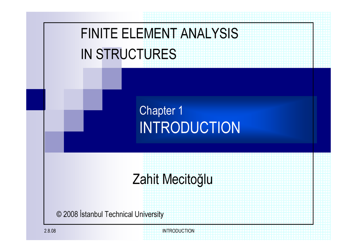 Presentation 1 - Lecture Notes 1 - FINITE ELEMENT ANALYSIS IN ...