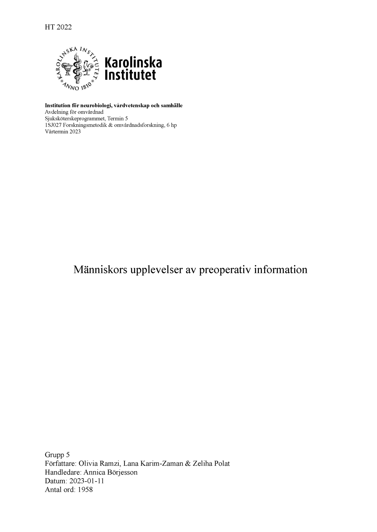 Grupp 5 Forskningsmetodik - HT 2022 Institution För Neurobiologi ...