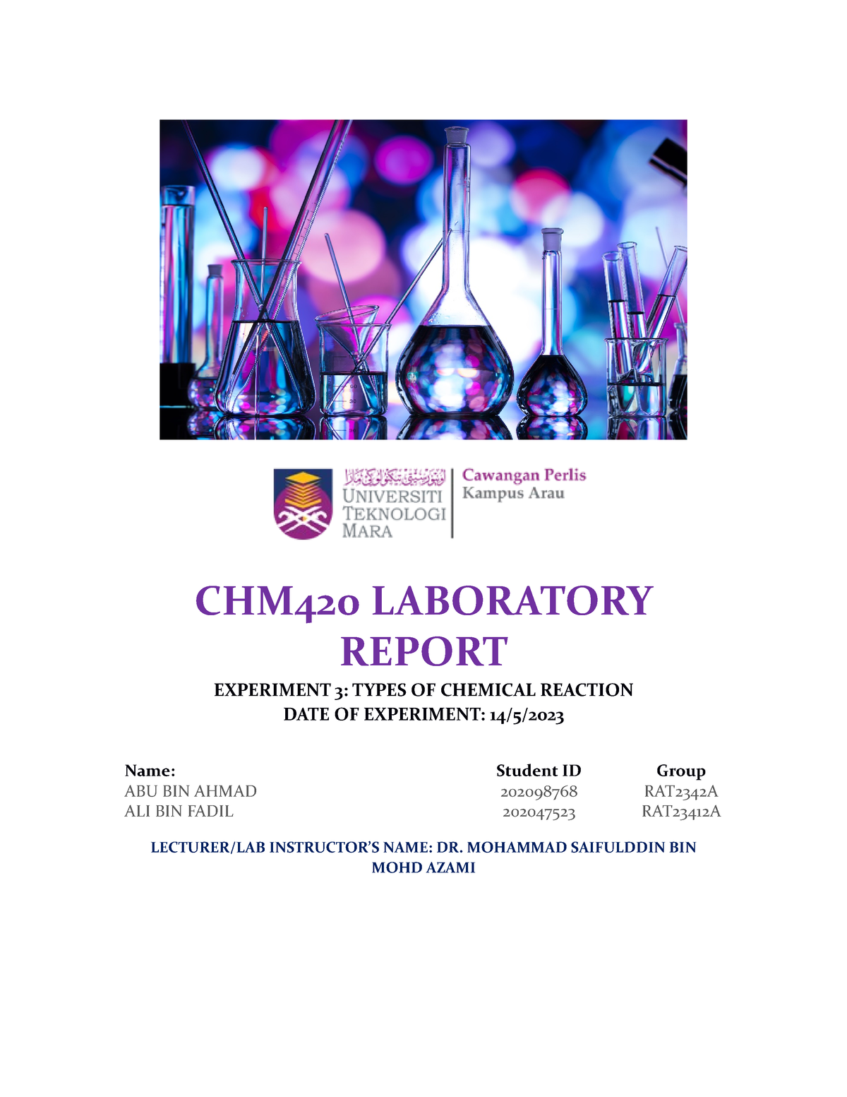 CHM420 LAB 3 - Laboratory Report - CHM420 LABORATORY REPORT EXPERIMENT ...