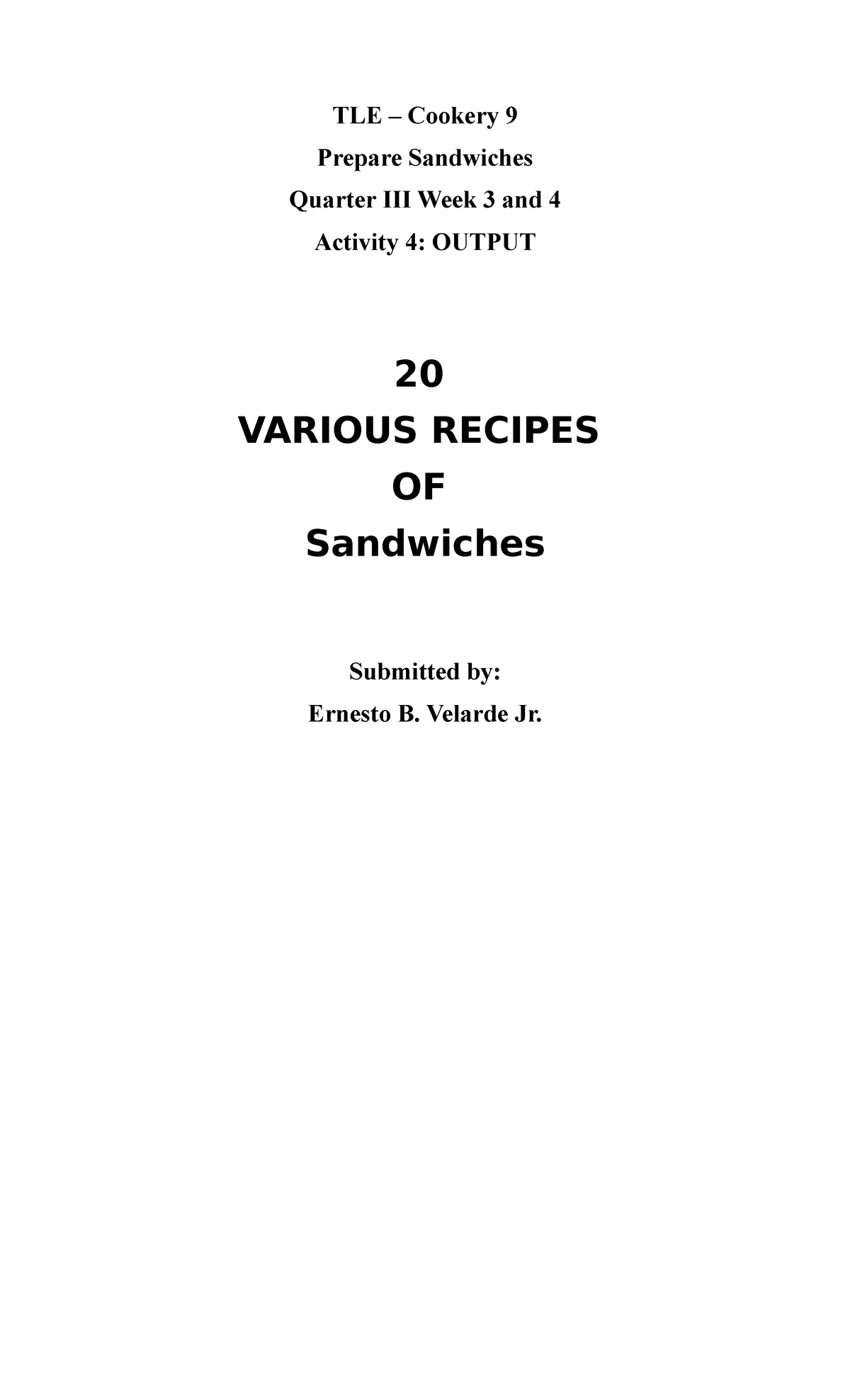 Sandwiches - None - TLE – Cookery 9 Prepare Sandwiches Quarter III Week ...