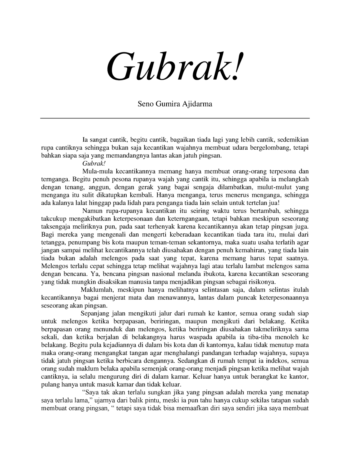 Cerpen Gubrak By Seno Gumira Ajidarma - Gubrak! Seno Gumira Ajidarma Ia ...