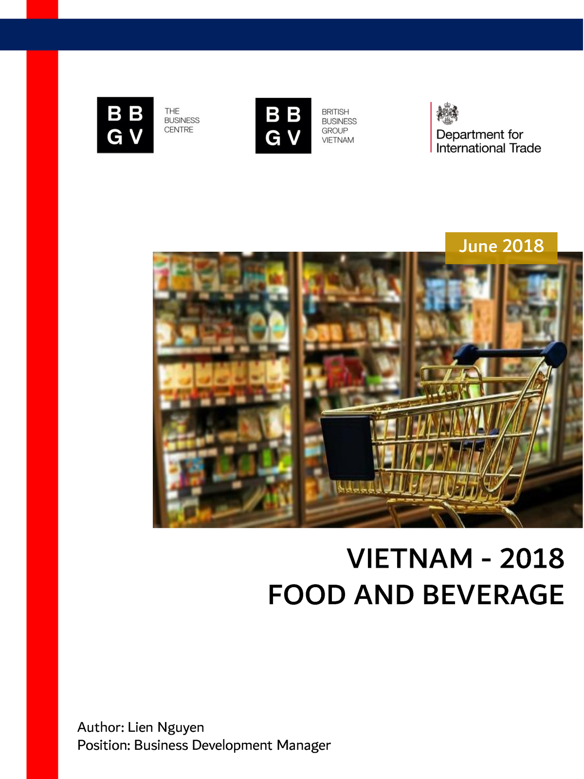 2018 Vietnam-Food-Drink-Sector - Author: Lien Nguyen Position: Business ...