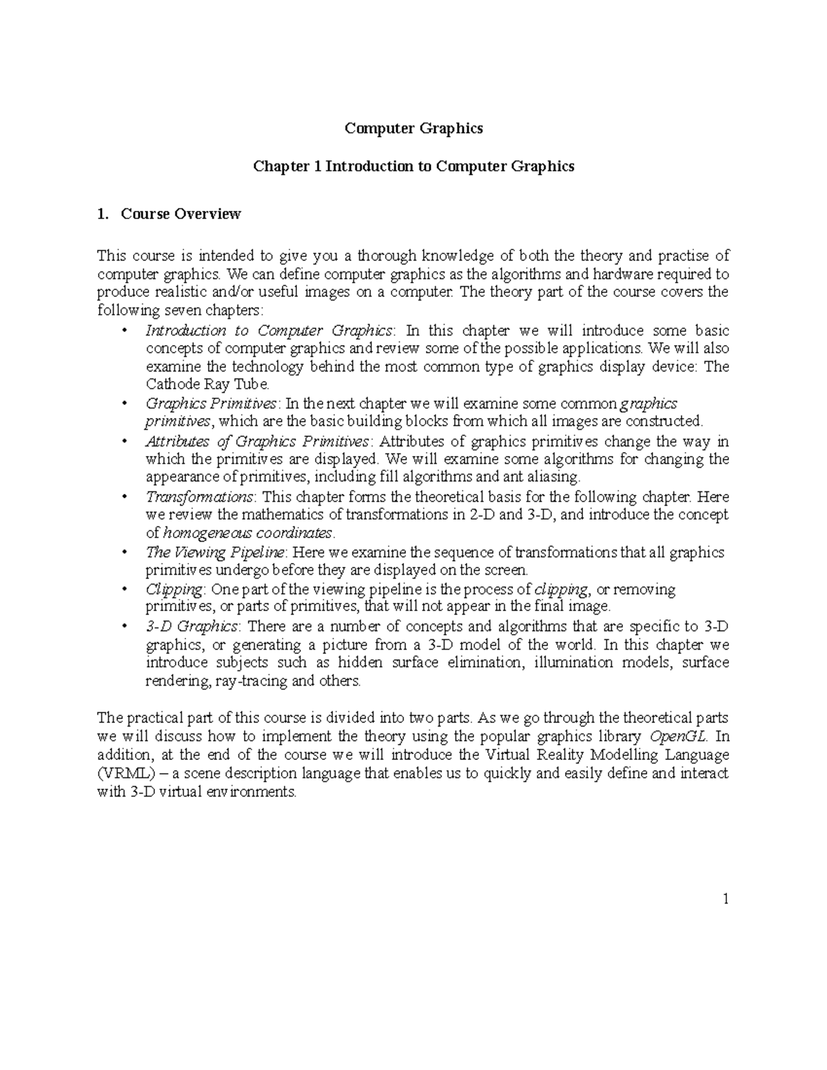 Introduction to Computer Graphics - Course Overview This course is ...