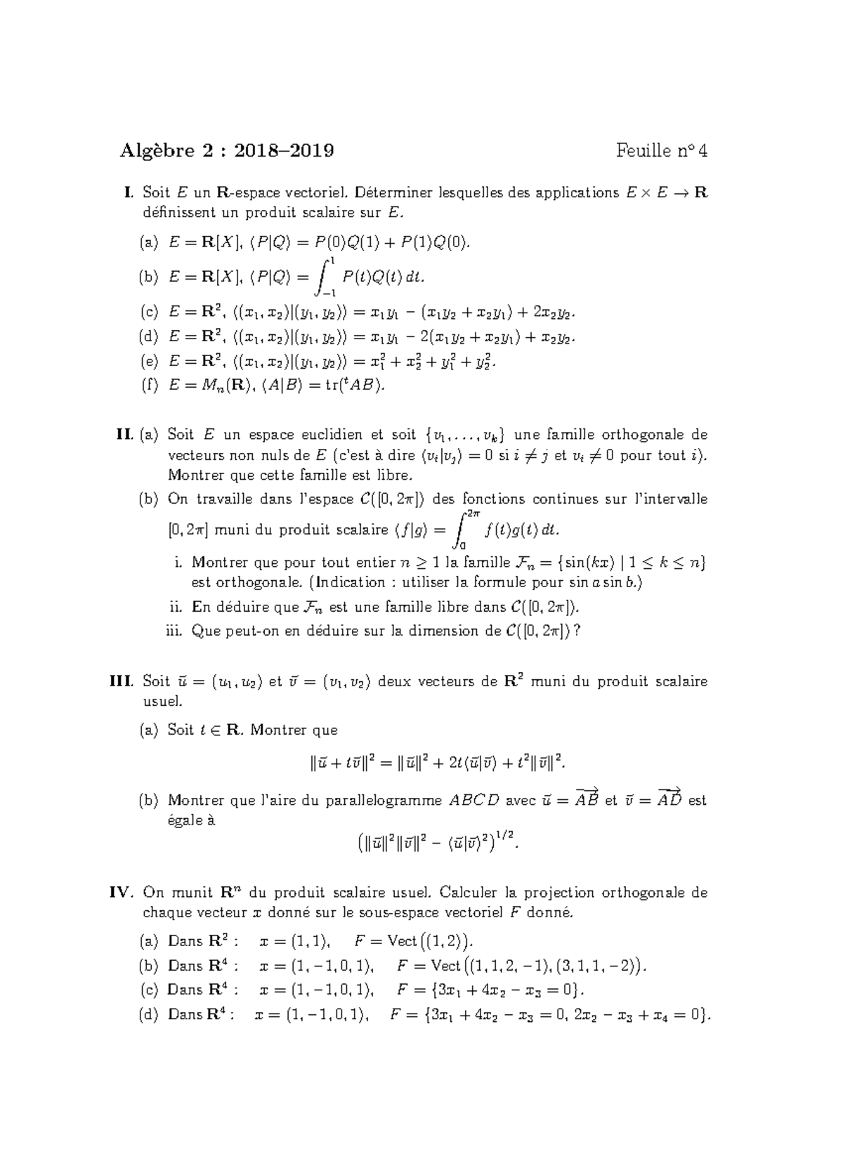 Feuille De Td Nº4 Algebre 2 Feuille No Alg Ebre 18 19 Soit Un Espace Vectoriel Eterminer Lesquelles Des Applications Efinissent Un Produit Scalaire Sur Hp Studocu