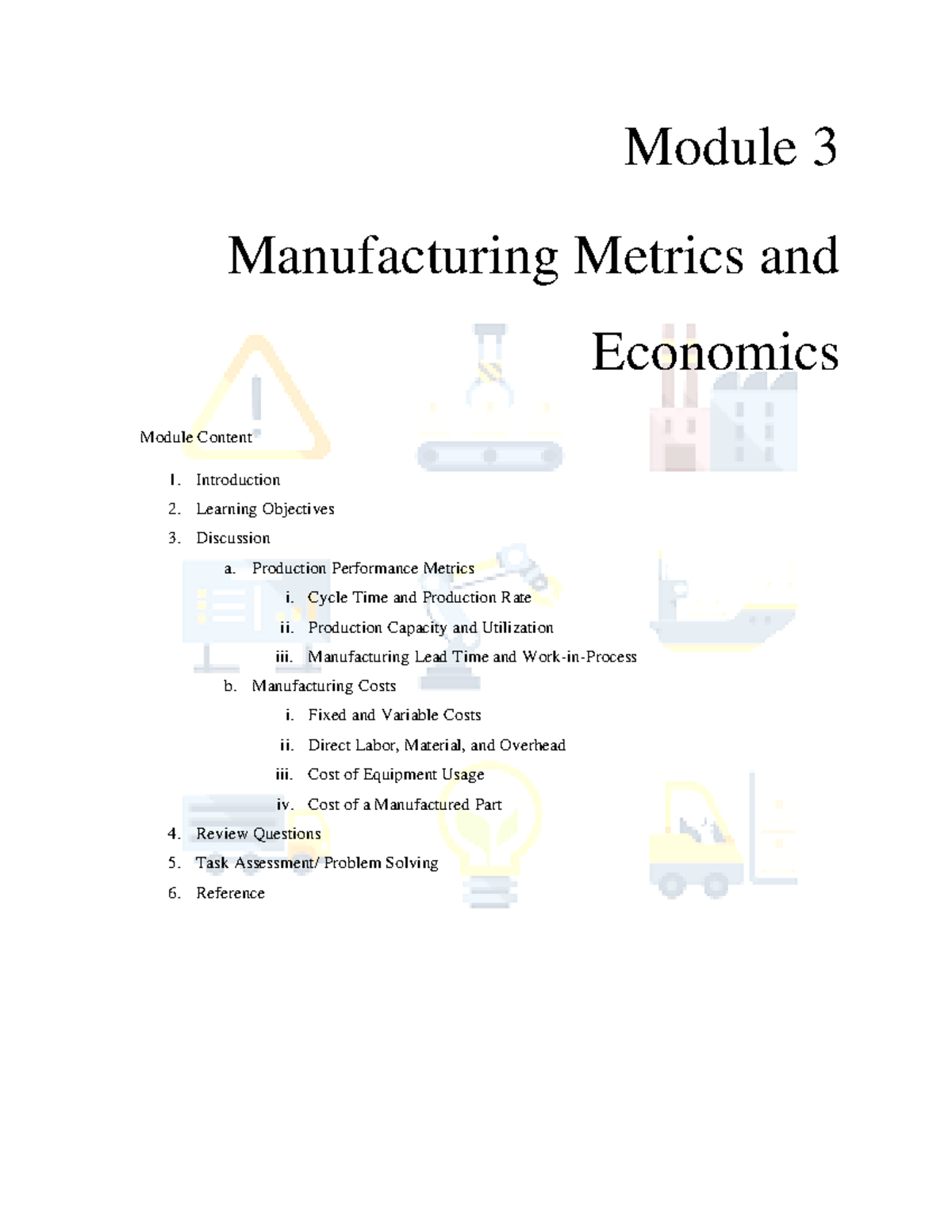 Module 3 Manufacturing Metrics and Economics 3 Module 3 Manufacturing