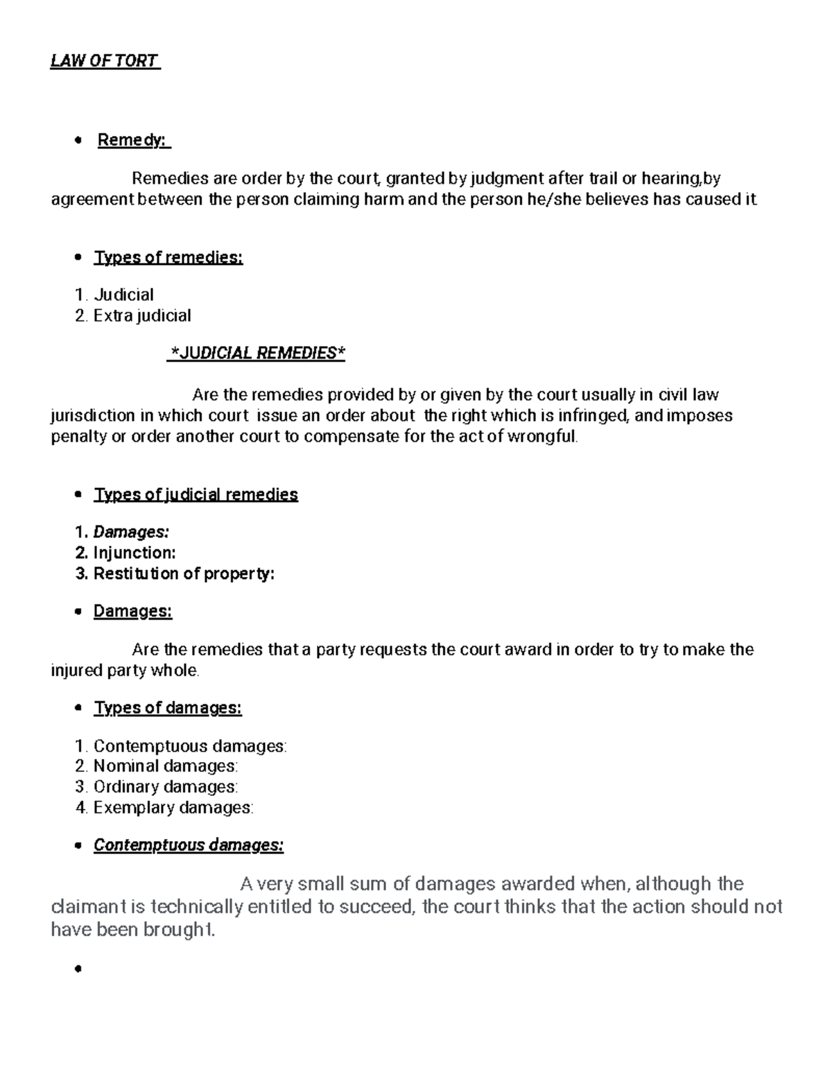 Law of contract - LAW OF TORT Remedy: Remedies are order by the court ...