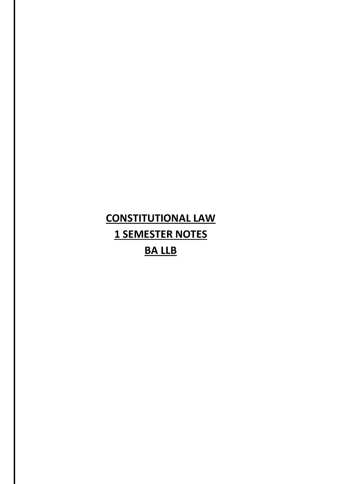 Constitutional 1 Notes - CONSTITUTIONAL LAW 1 SEMESTER NOTES BA LLB Fl ...