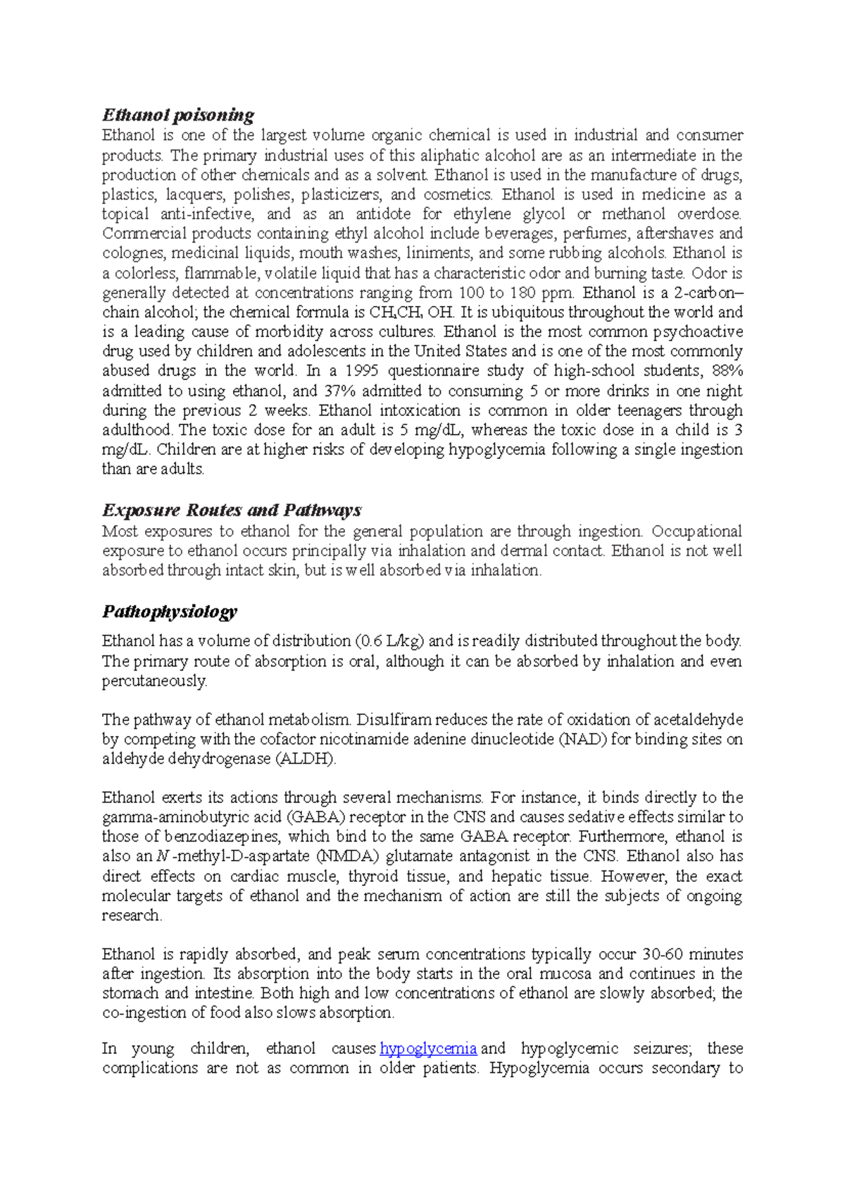 Ethanol poisoning Ethanol poisoning Ethanol is one of the largest