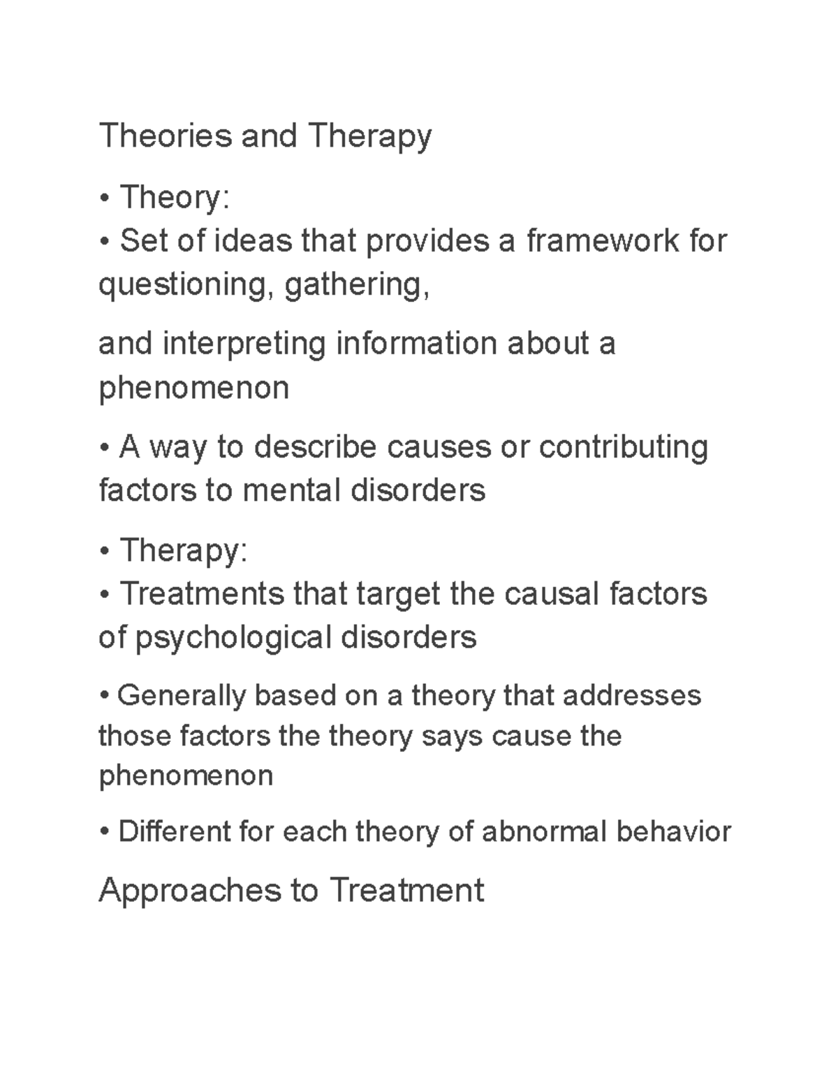 Theories and Therapy Theories and Therapy Theory Set of ideas that