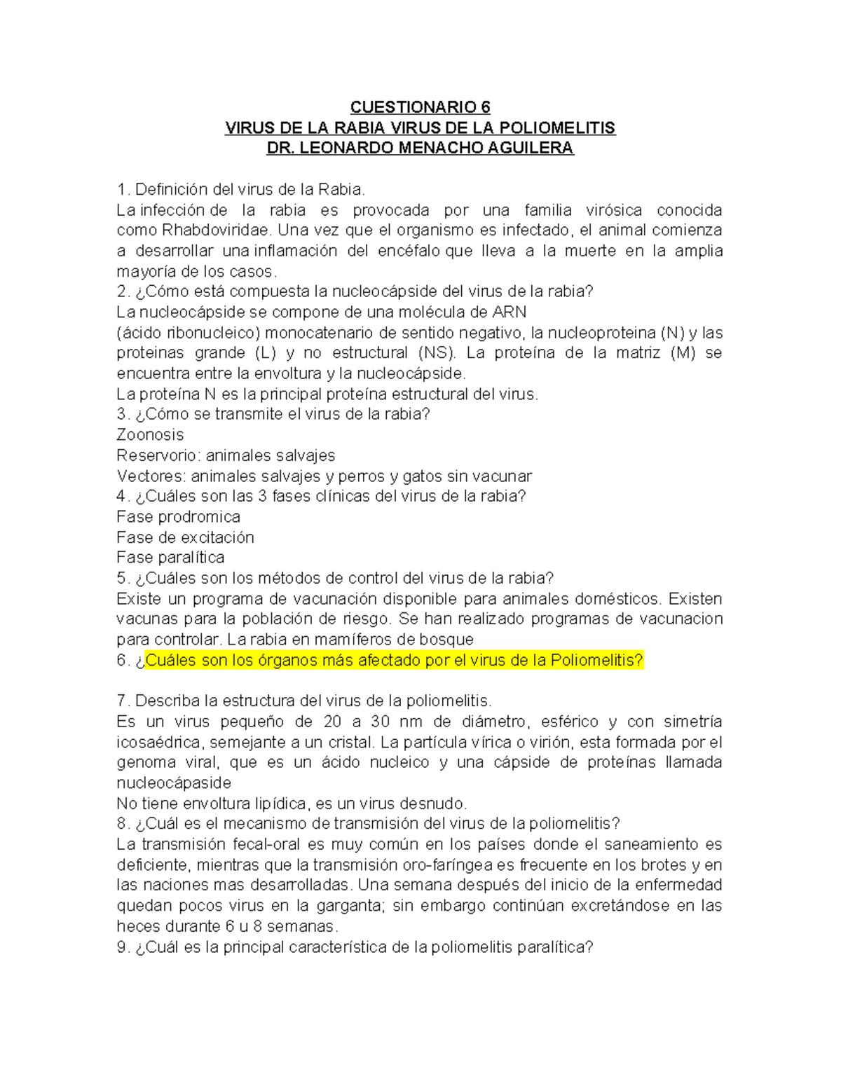 Cuestionario Rabia Polio-1 - CUESTIONARIO 6 VIRUS DE LA RABIA VIRUS DE ...