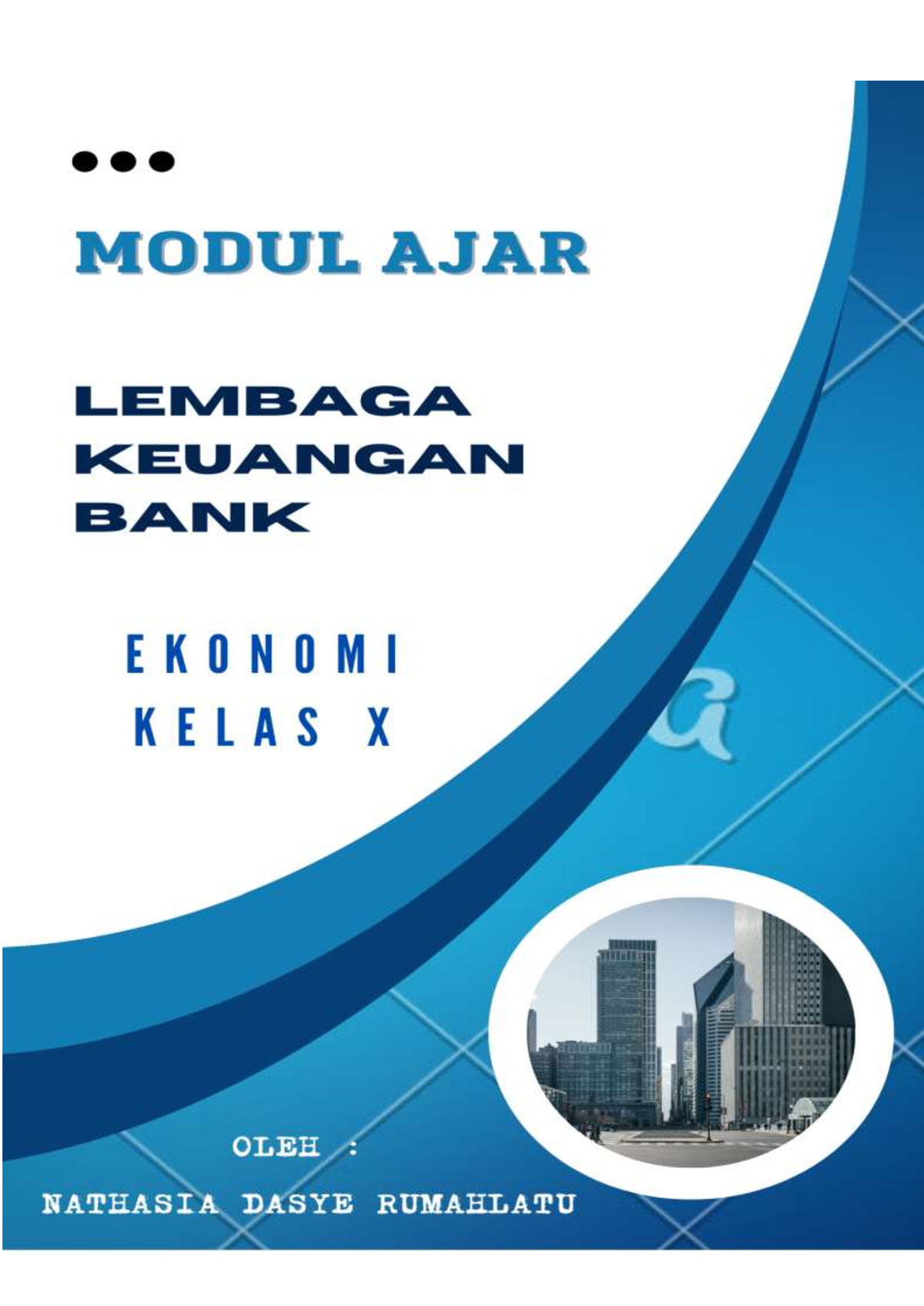 Modul Ajar - Lembaga Keuangan Bank ( Tatrl) - IDENTITAS Sekolah : SMA ...