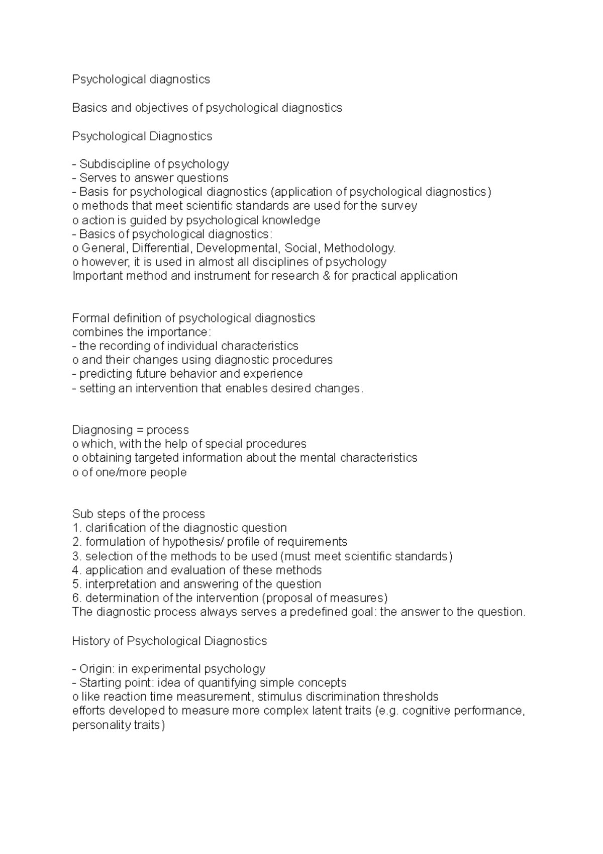 Psychological diagnostics o however, it is used in almost all