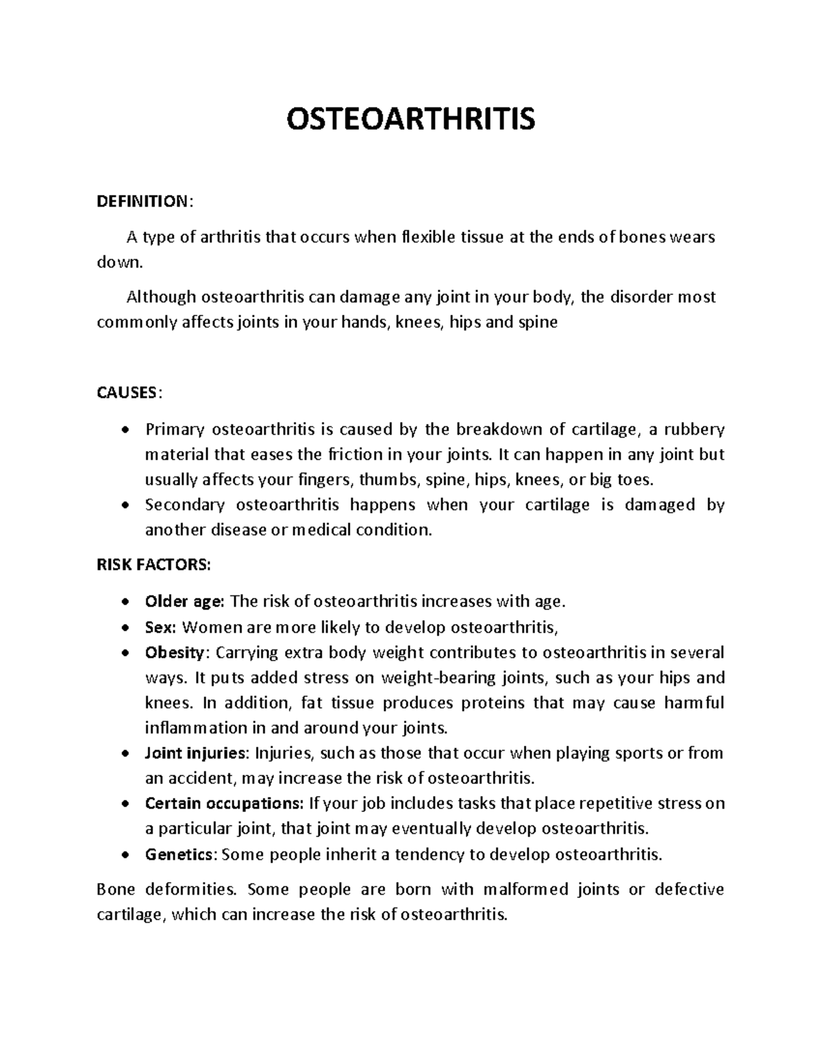 Osteoarthritis For good studies OSTEOARTHRITIS DEFINITION A type of arthritis that occurs