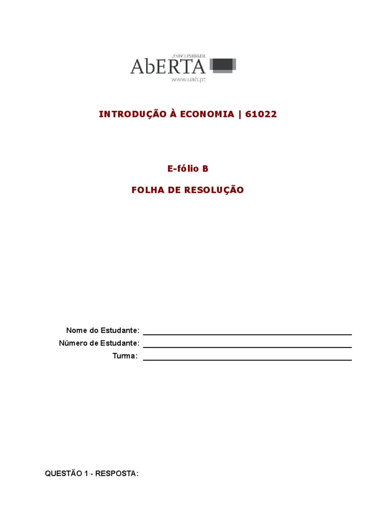 Efolio B - E-Folio B - INTRODUÇÃO À ECONOMIA | 61022 E-fólio B FOLHA DE ...